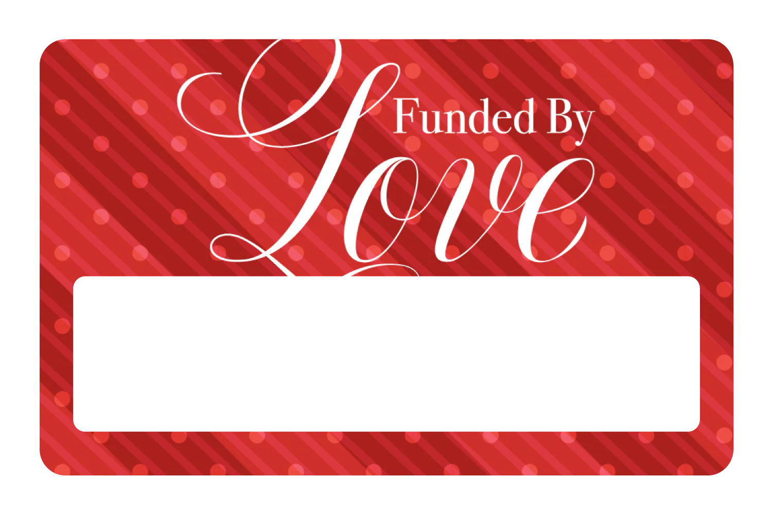 Funded By Love - Image 6