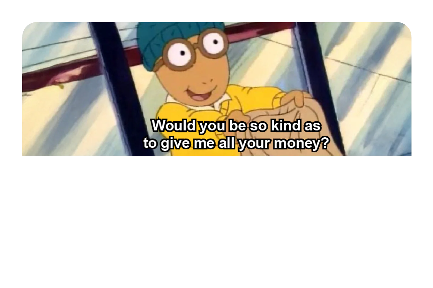 Give me all your money - Image 9