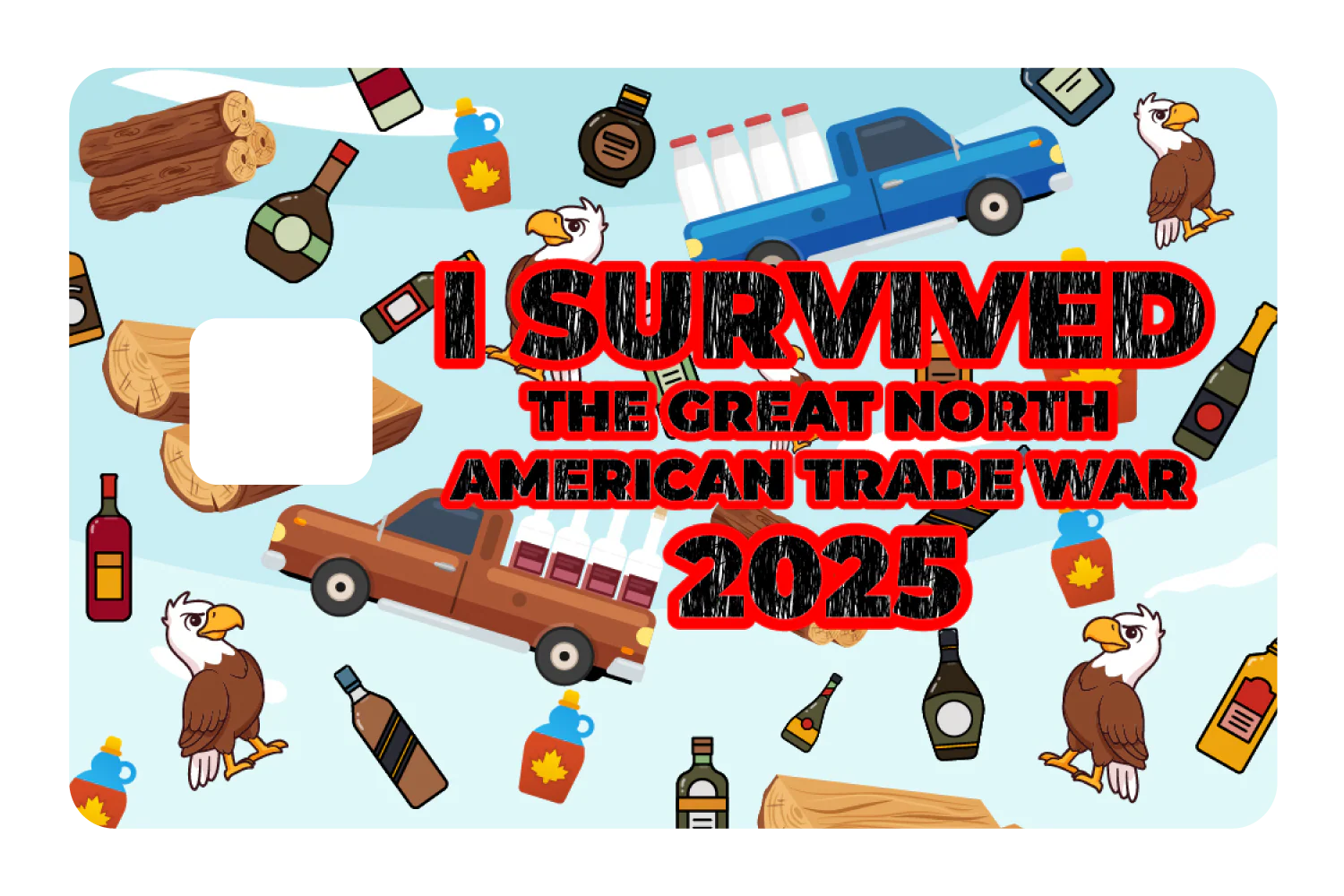 Great North American Trade War - Image 3