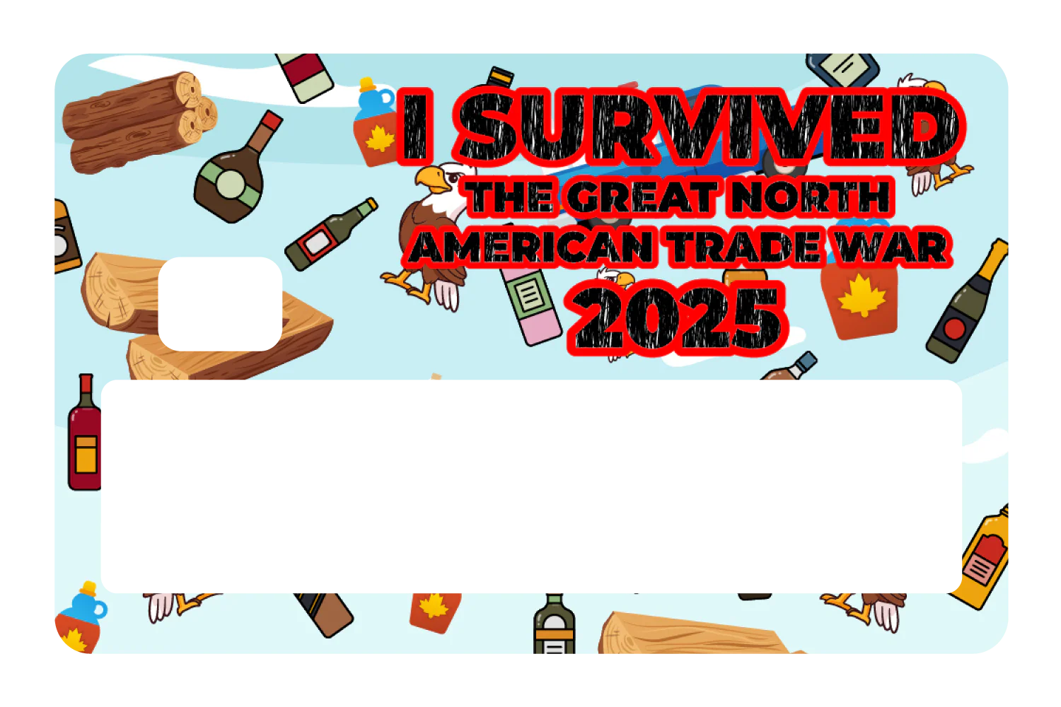 Great North American Trade War - Image 5