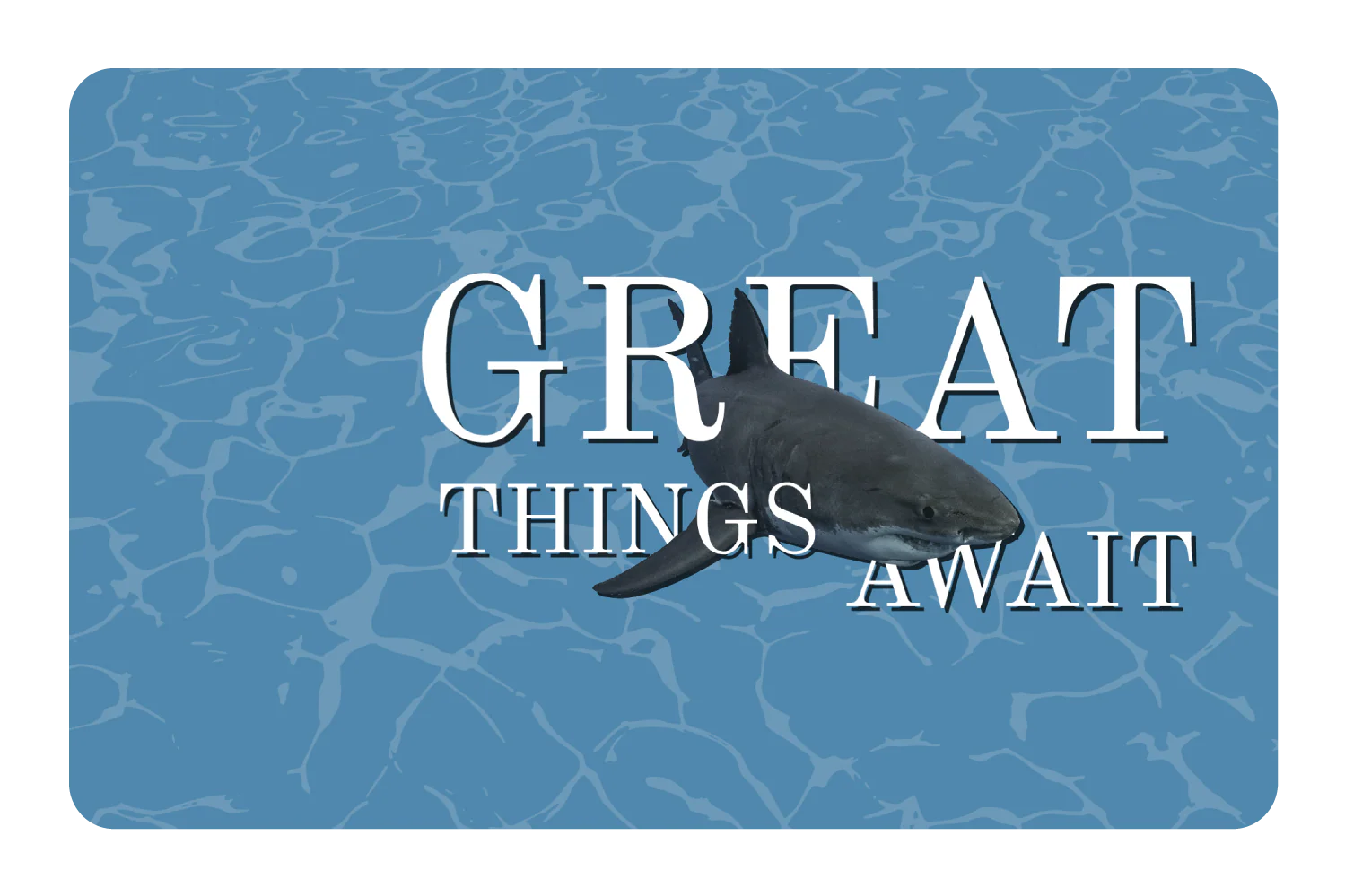 Great Things Await