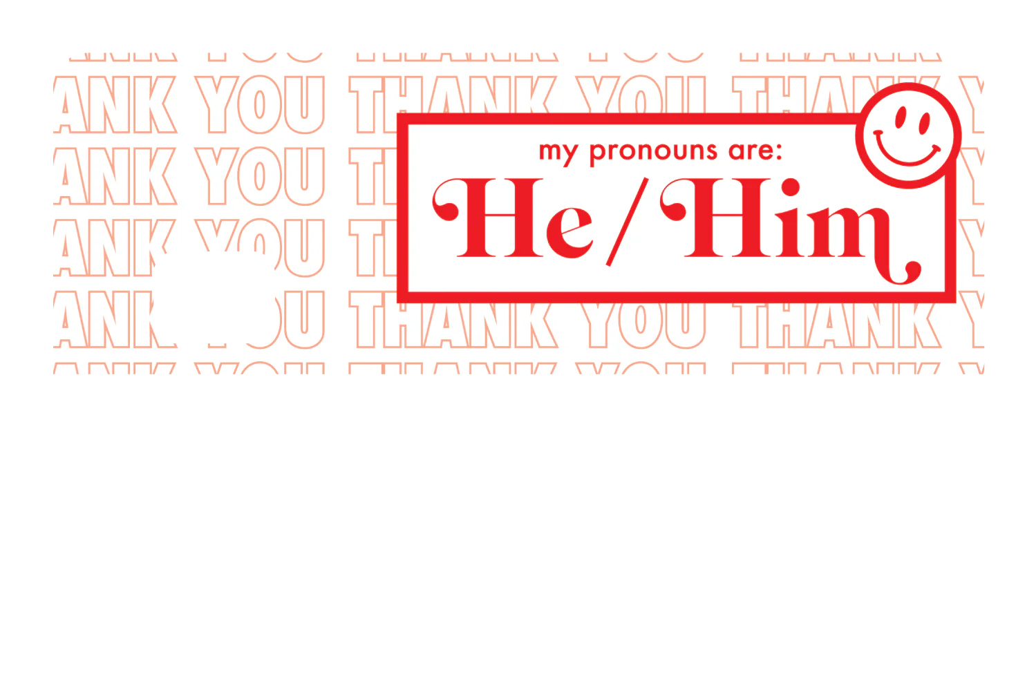 He/Him - Image 8