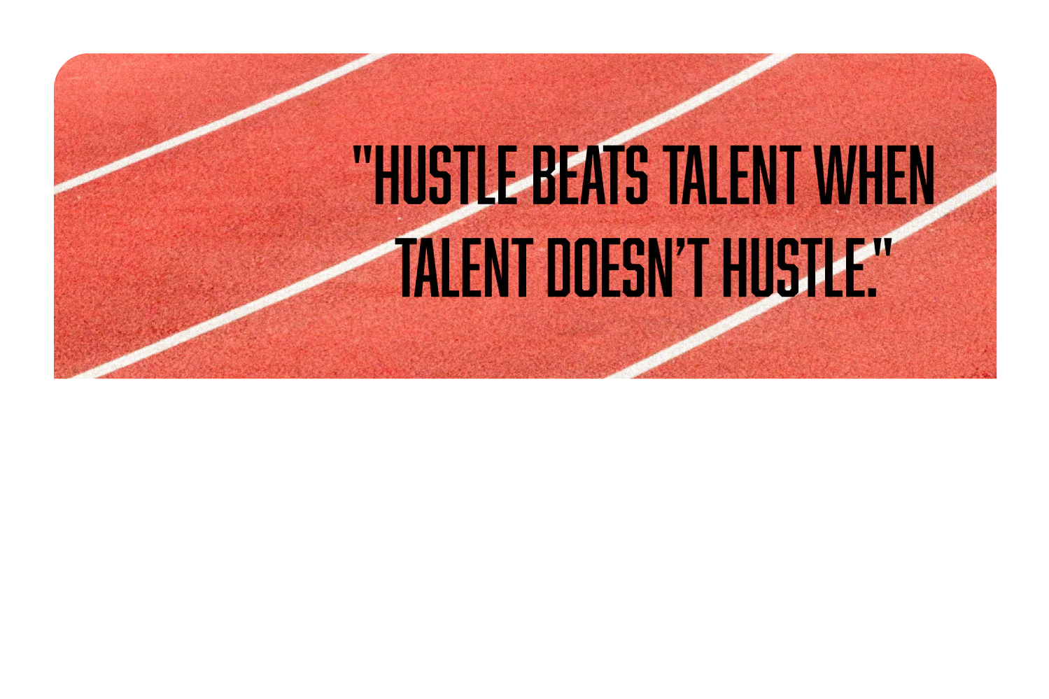 Hustle Beats Talent - Image 9