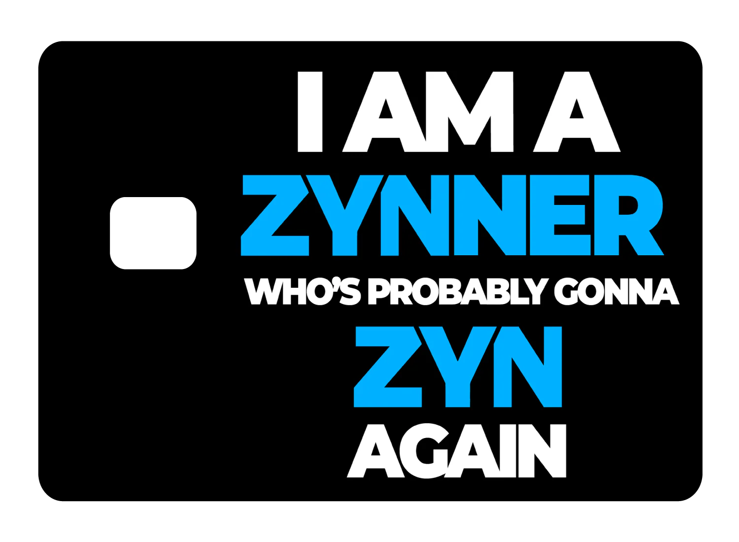 I am a Zynner - Image 2