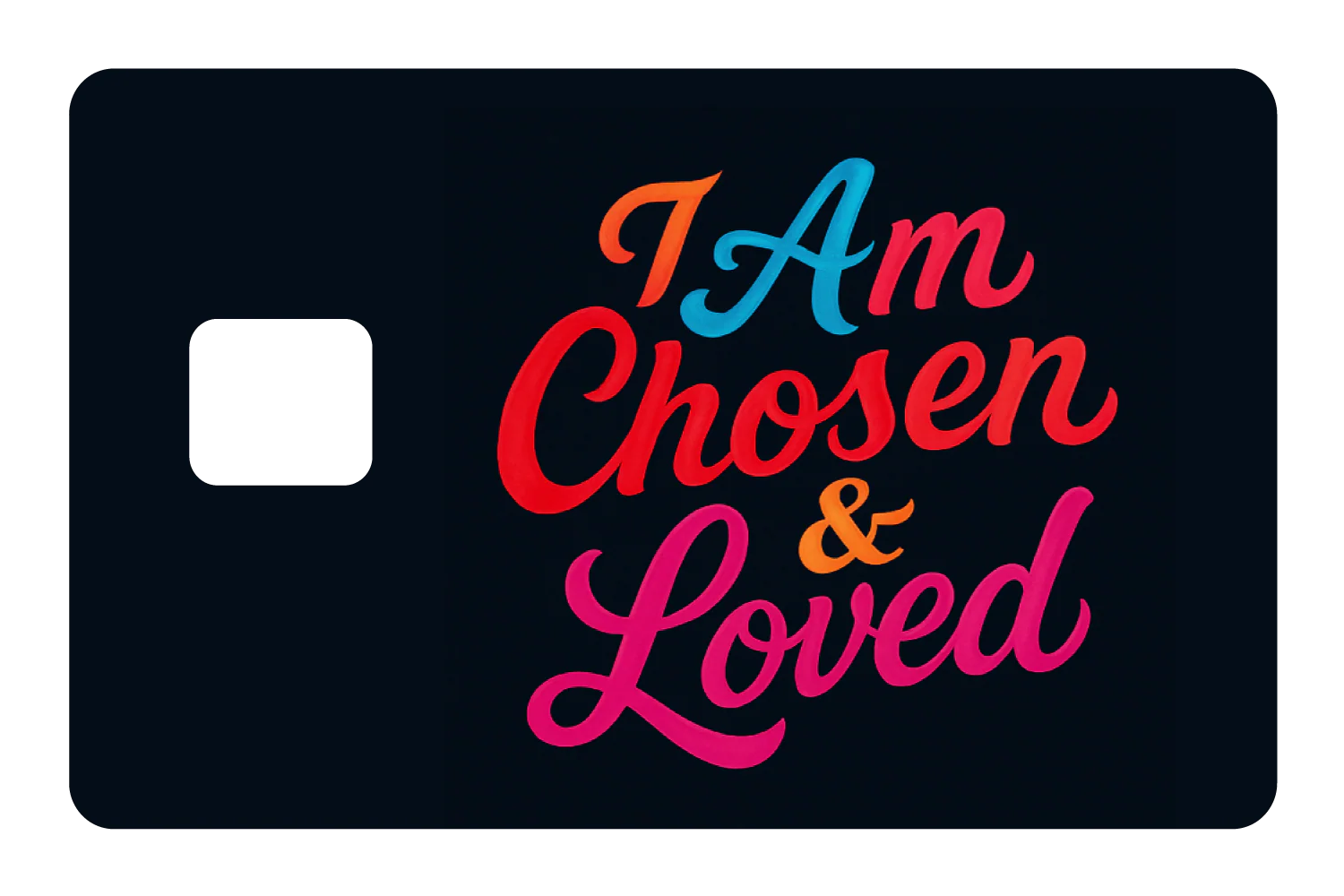 I am Chosen & Loved - Image 3