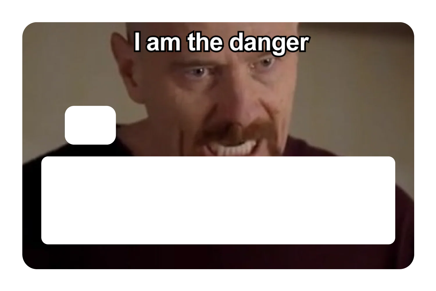 I Am The Danger - Image 5