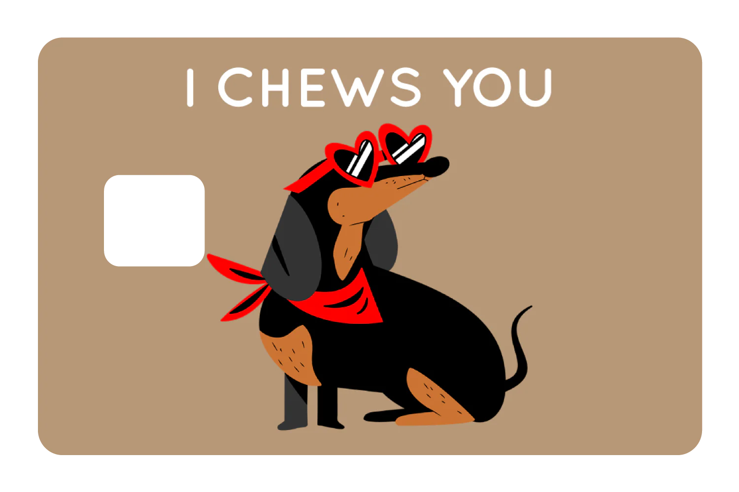 I Chews You - Image 3