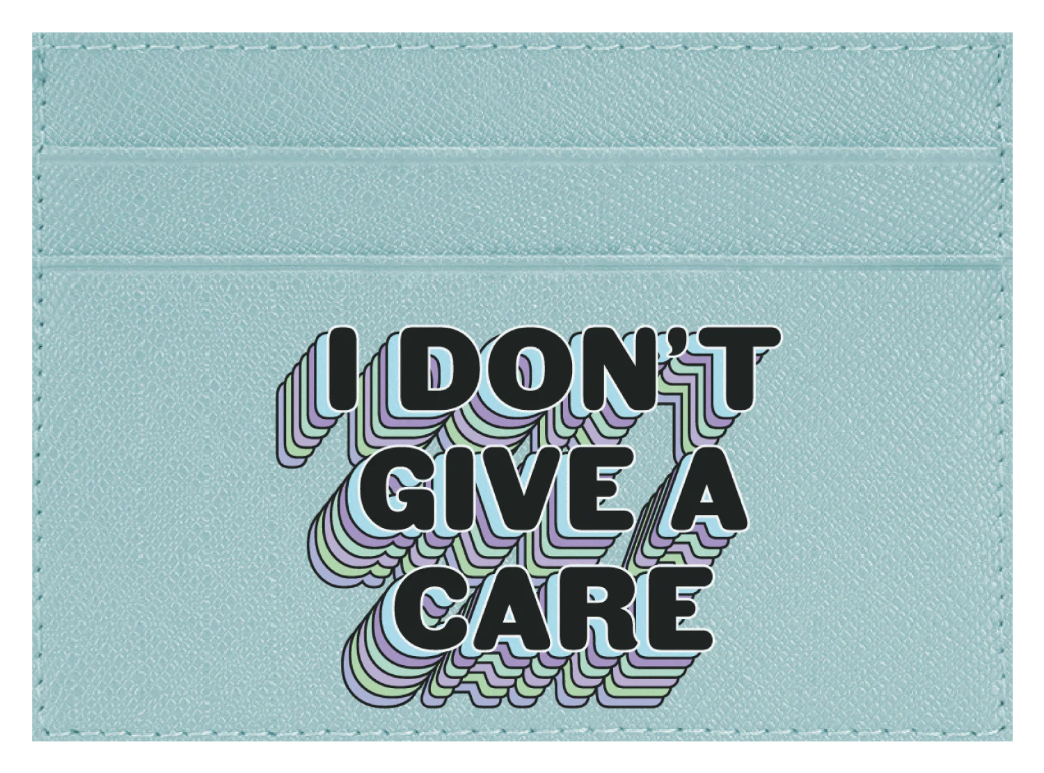 I Don't Give a Care - Image 5