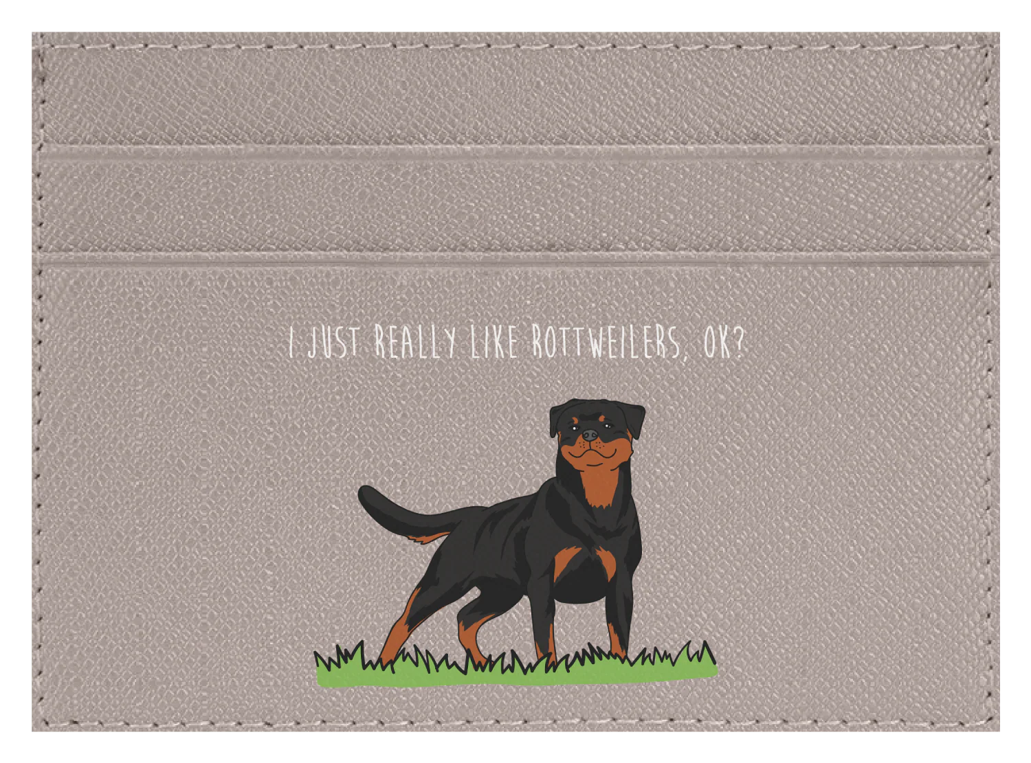 I just really like Rottweilers, ok? - Image 10