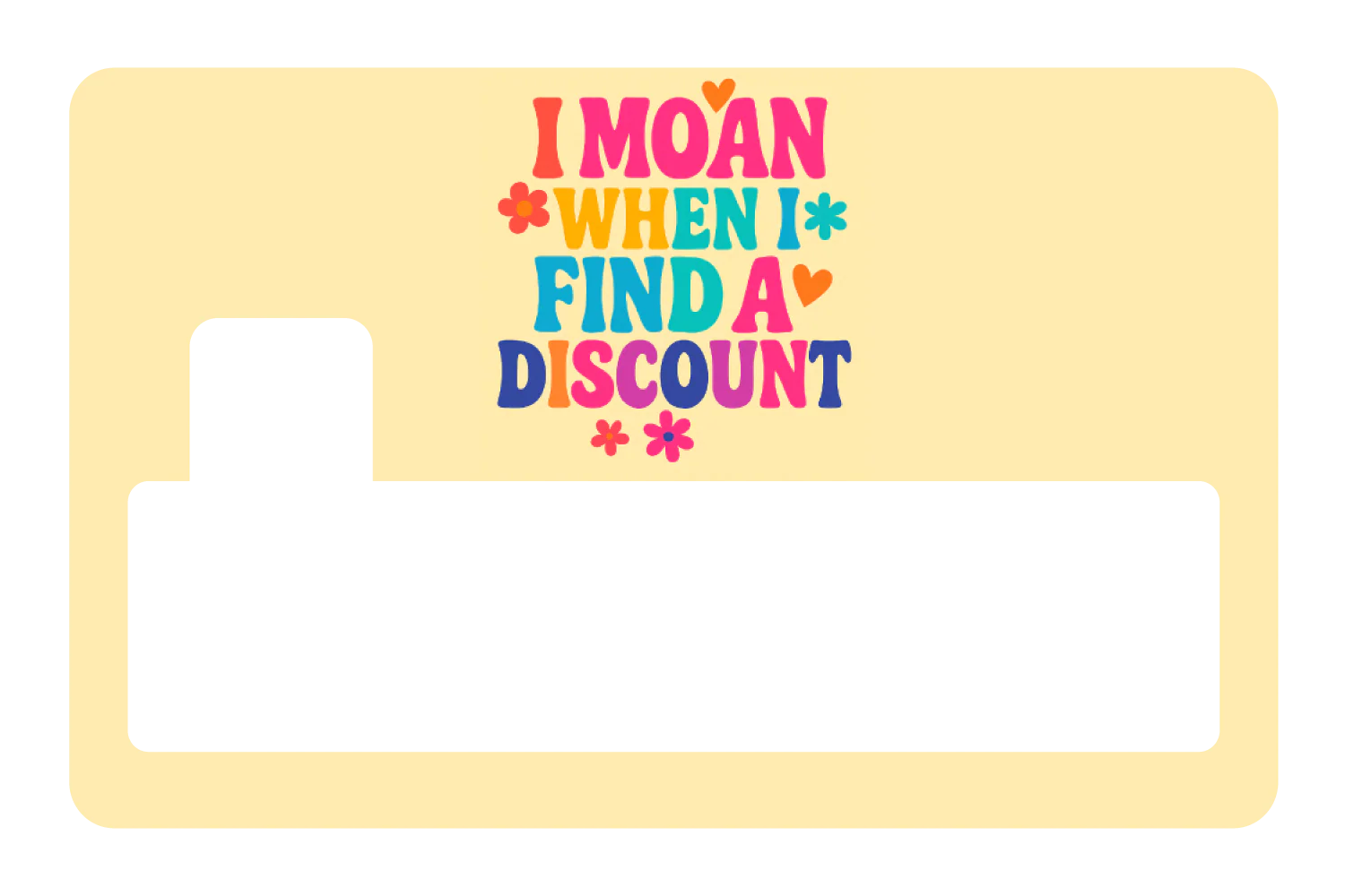 I Moan When I Find a Discount - Image 4