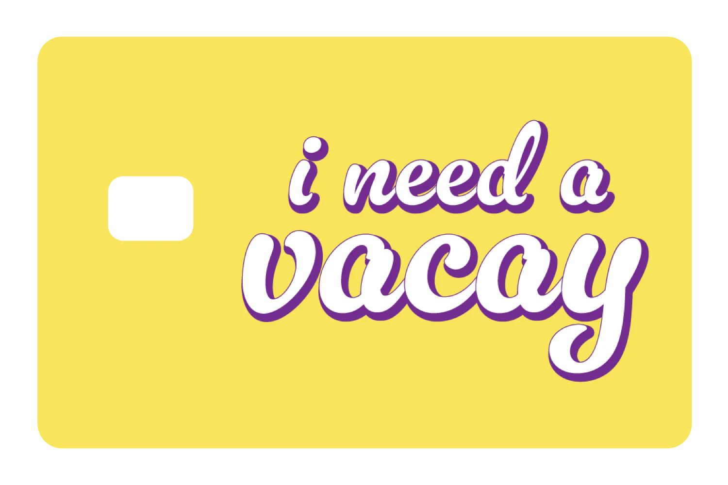 I Need A Vacay - Image 2
