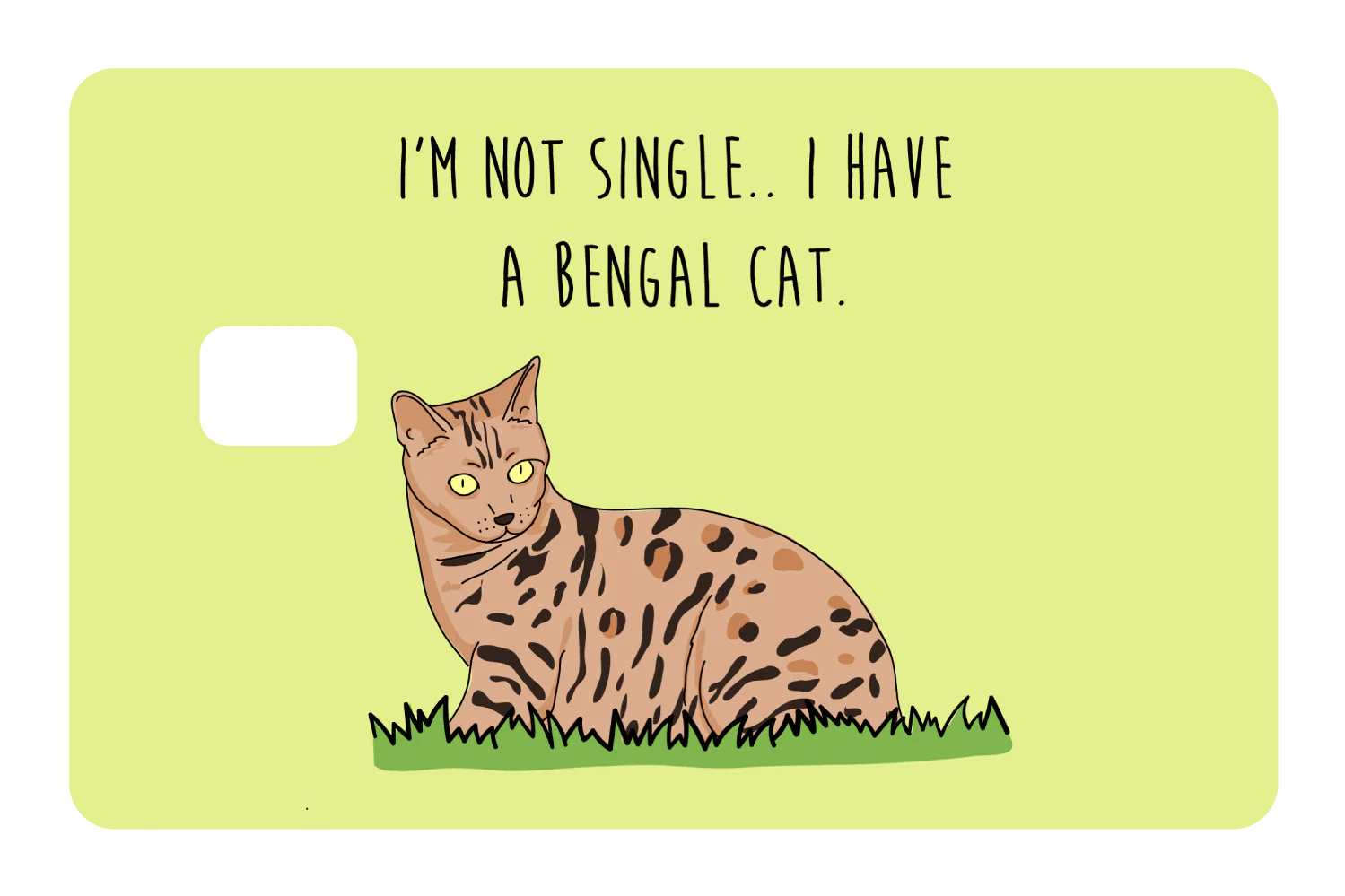 I'm not Single I got a Bengal - Image 2