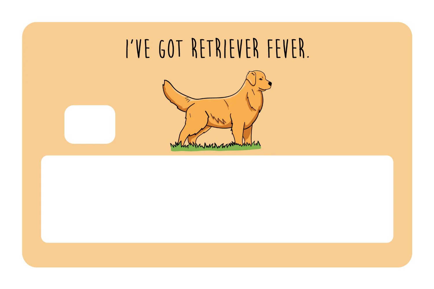 I've got Retriever Fever - Image 5