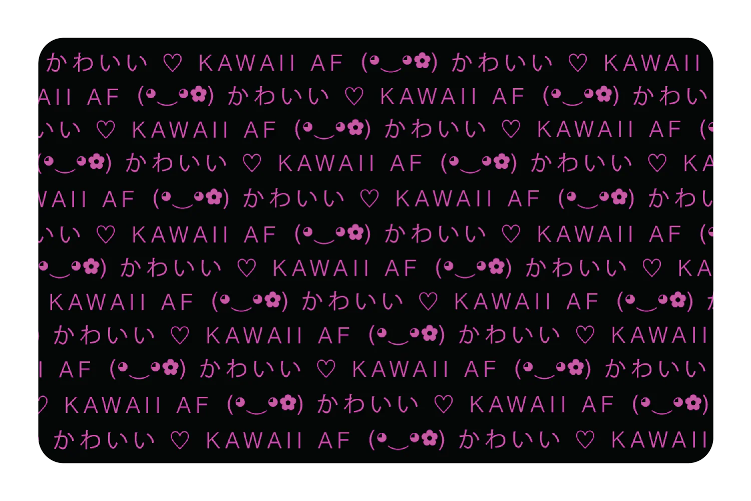Kawaii AF wallpaper