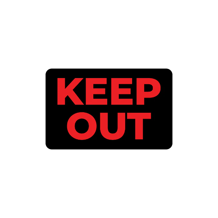 Keep Out - Image 2