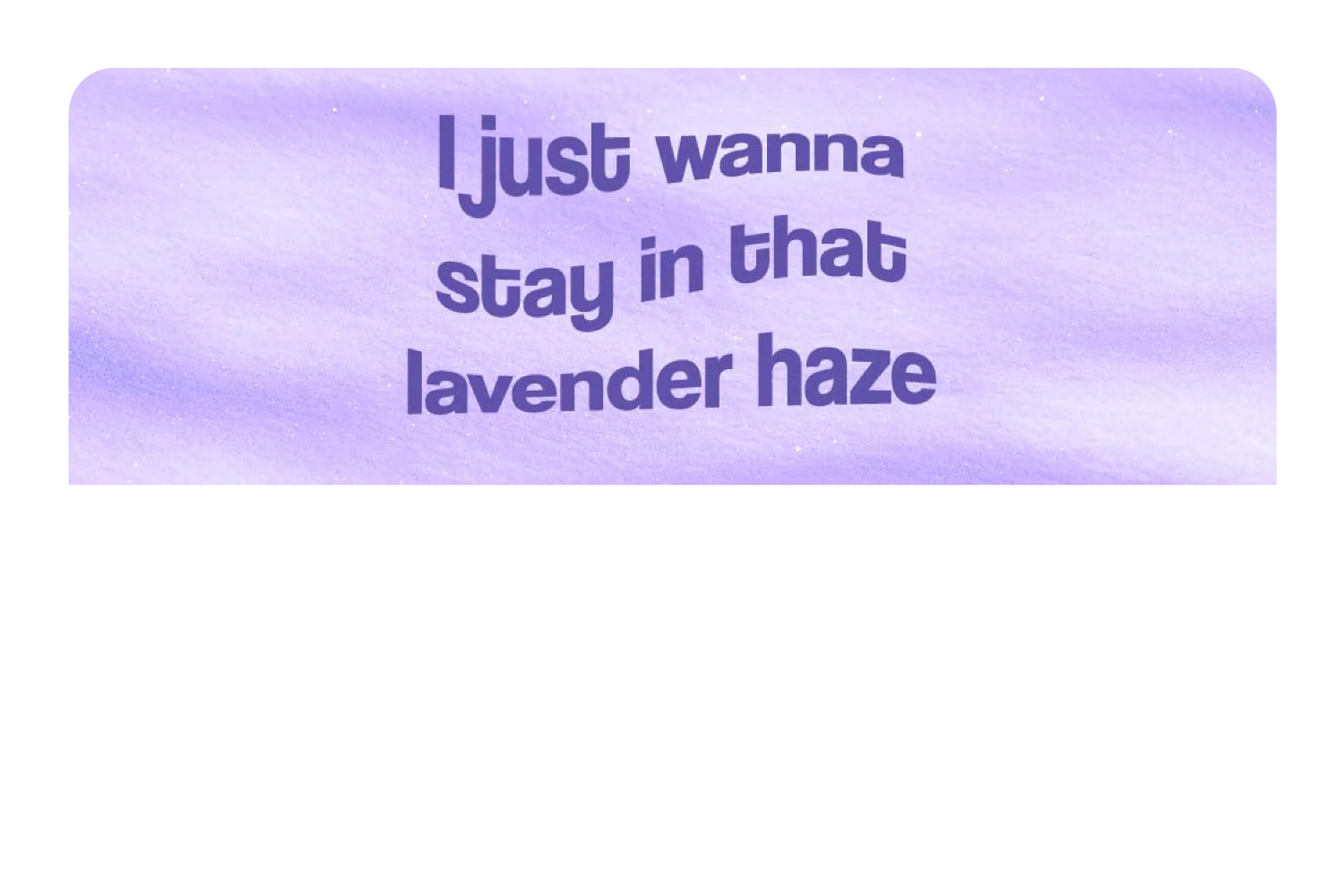 Lavender Haze - Image 9