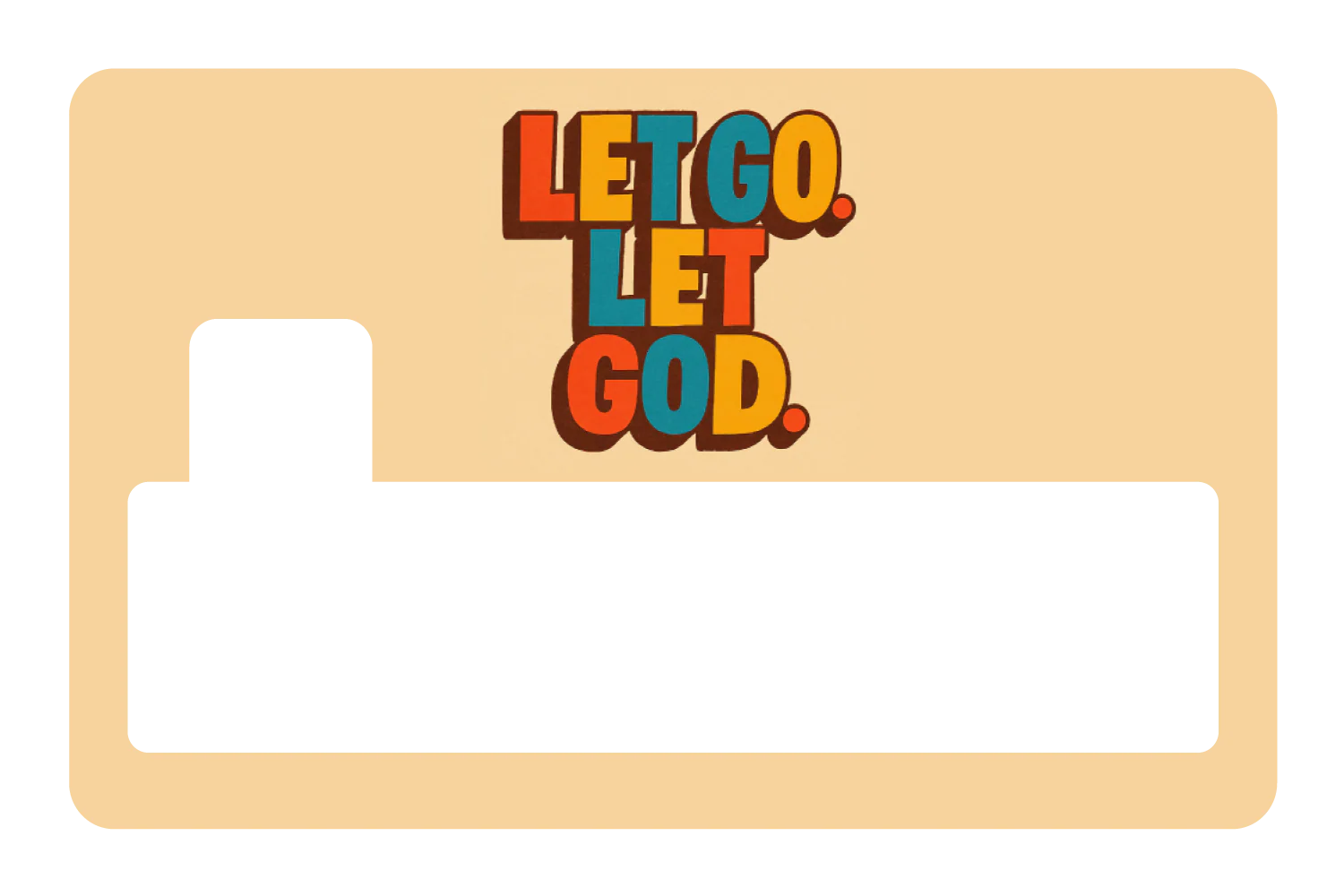 Let Go. Let God. - Image 4