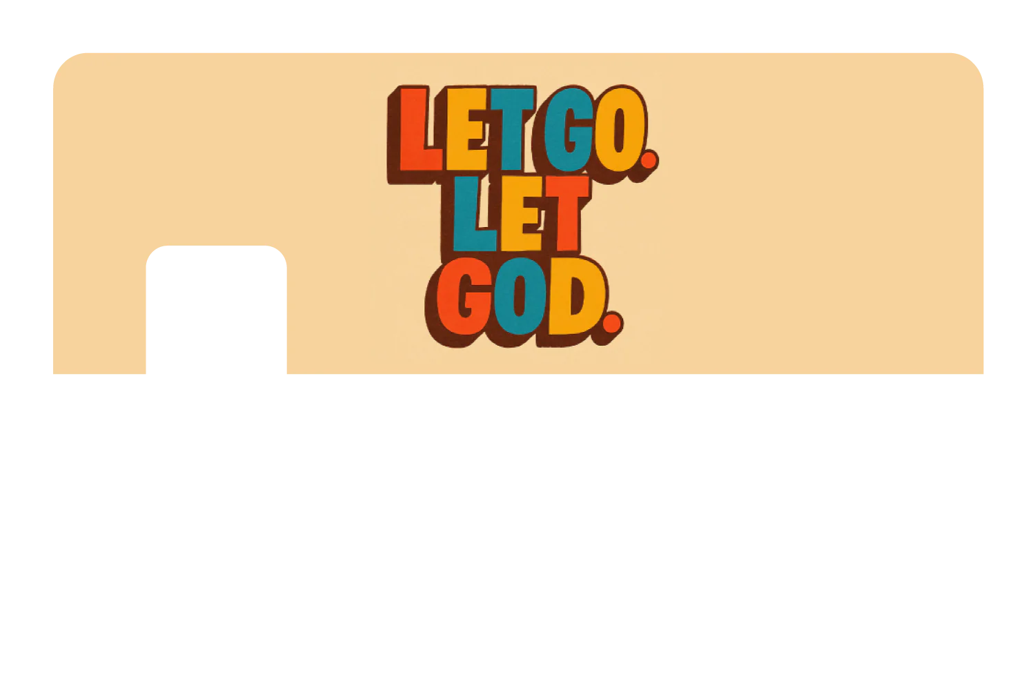 Let Go. Let God. - Image 7
