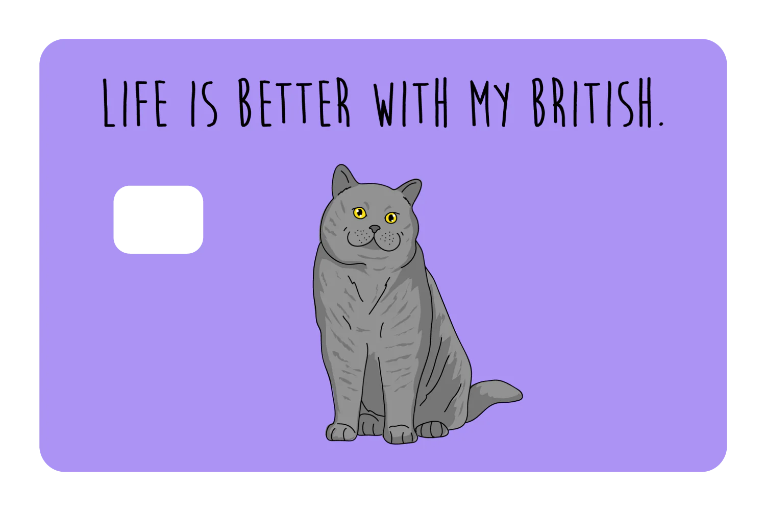 Life is better with my British - Image 2
