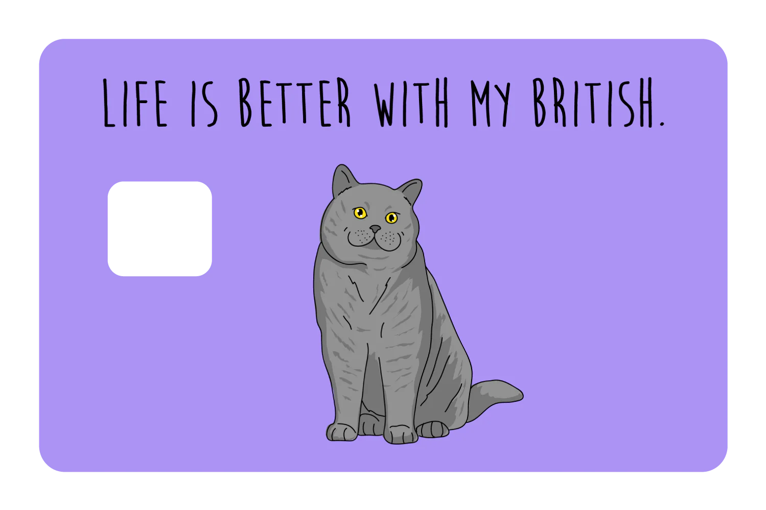 Life is better with my British - Image 3