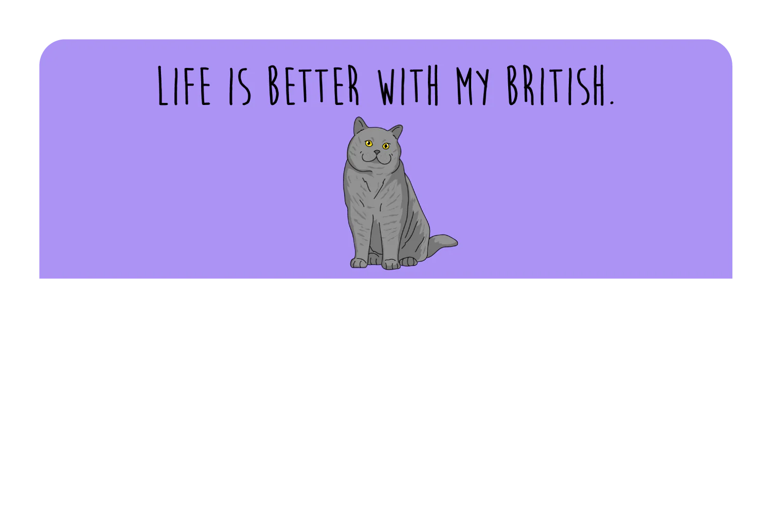 Life is better with my British - Image 9