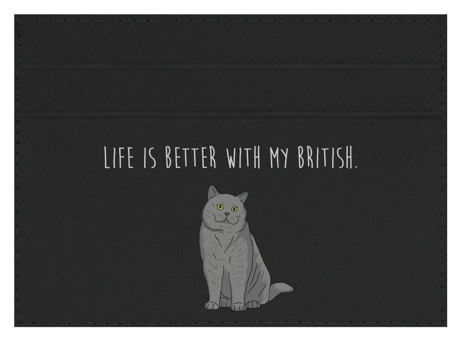 Life is better with my British - Image 3