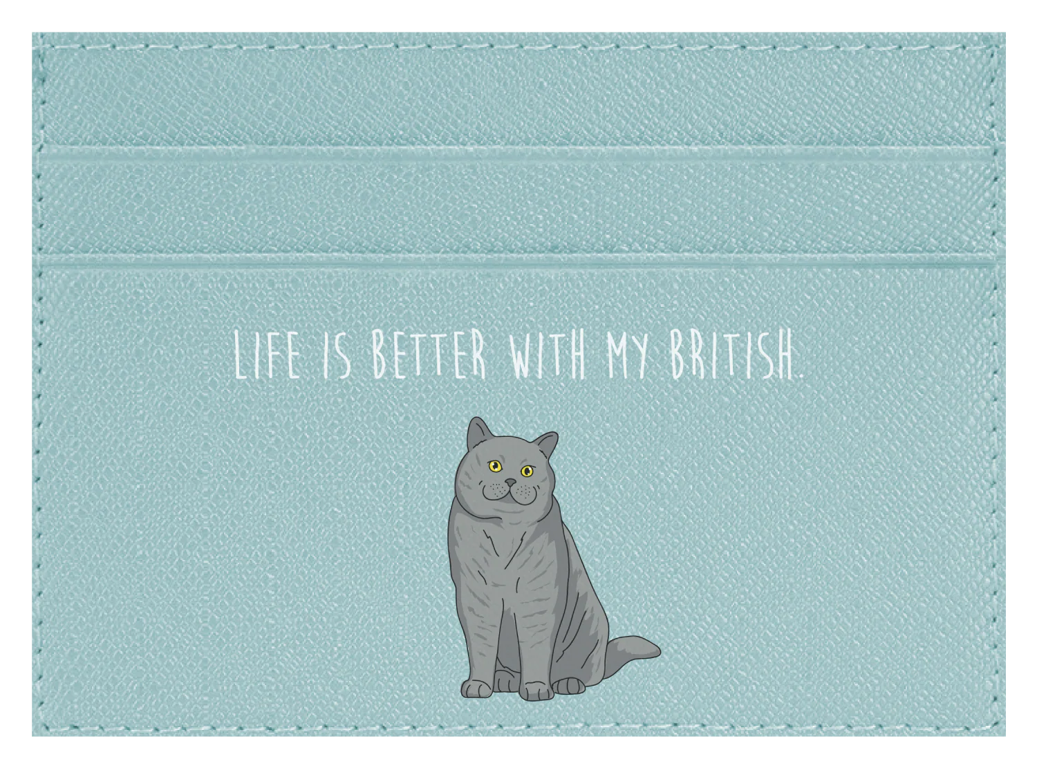 Life is better with my British - Image 4