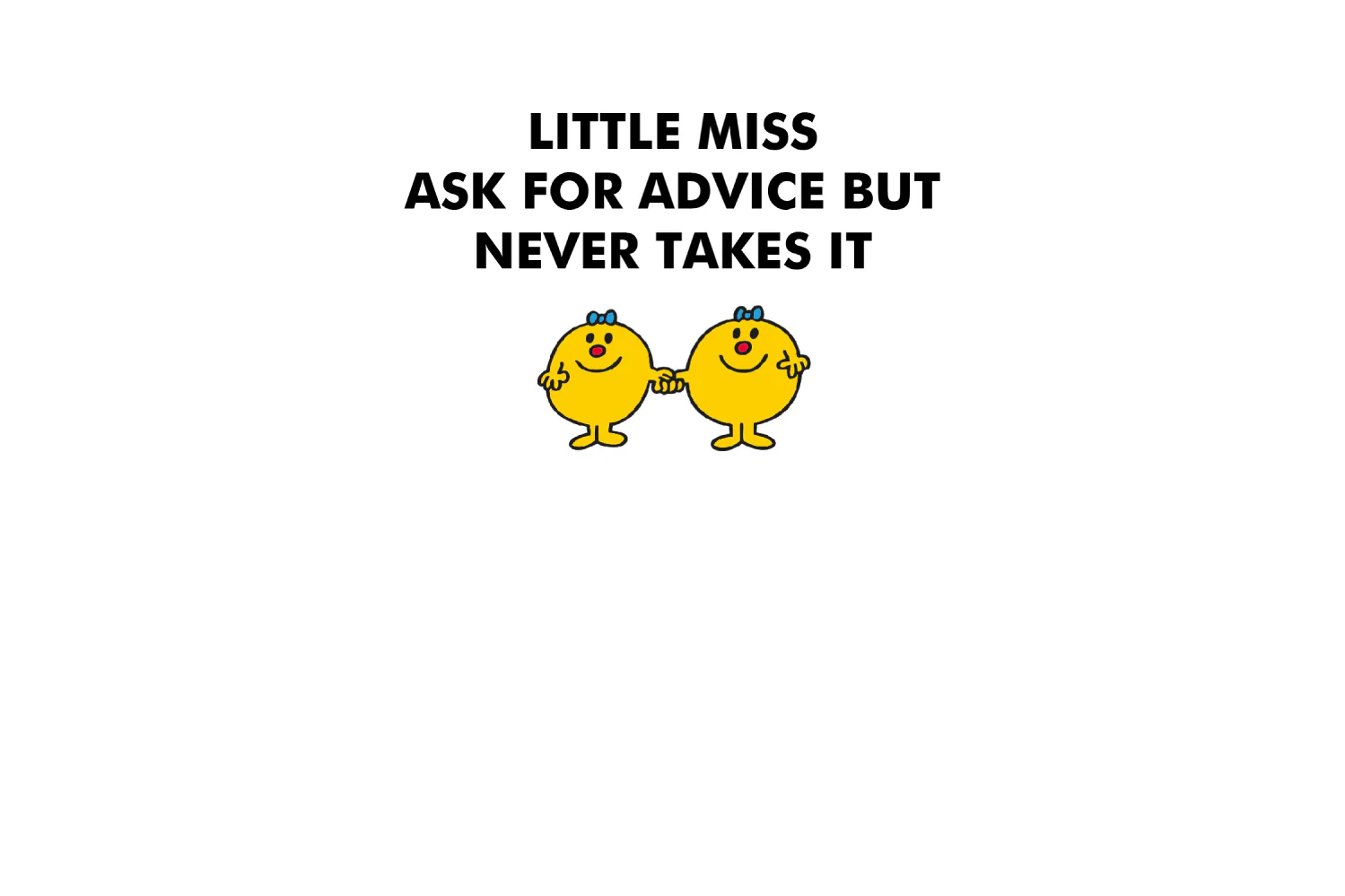Little Miss Ask For Advice - Image 5