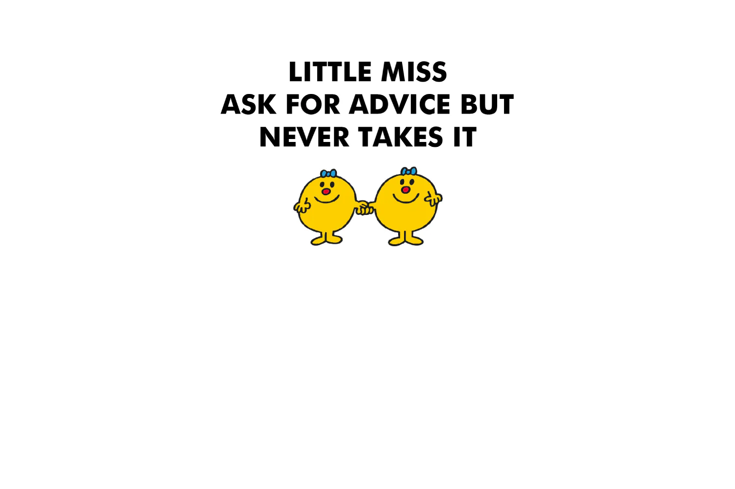 Little Miss Ask For Advice - Image 7