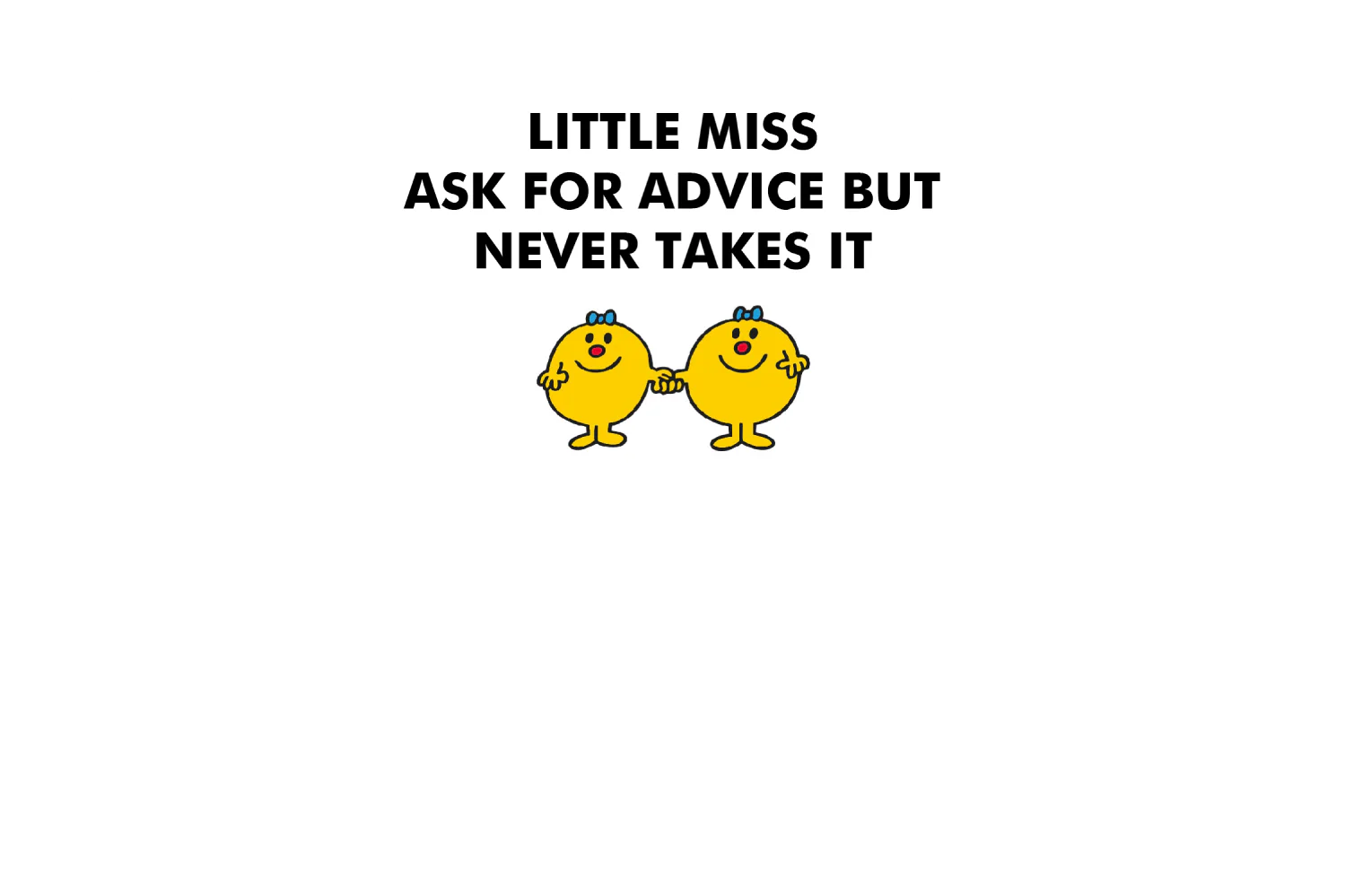 Little Miss Ask For Advice - Image 9