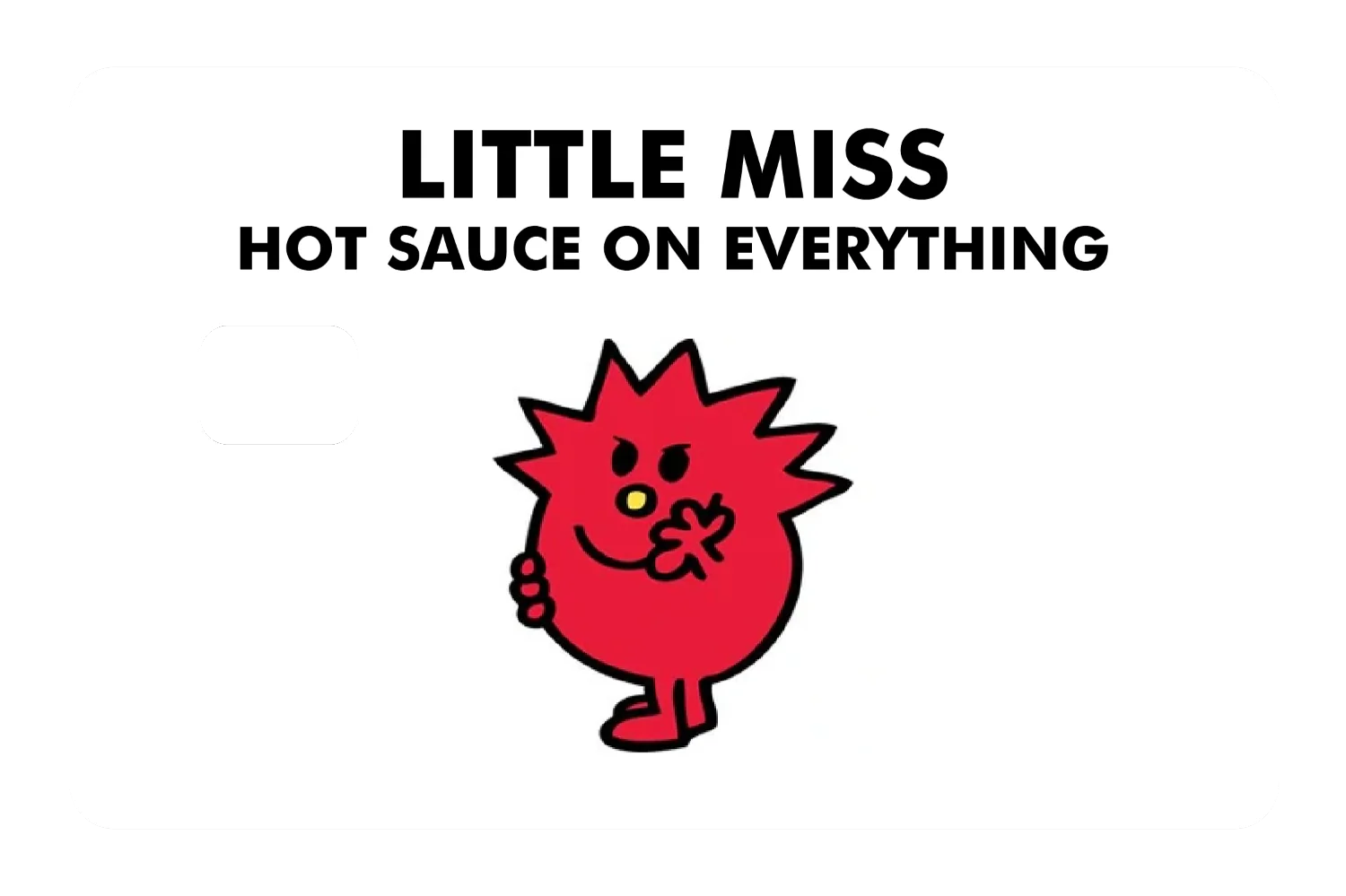 Little Miss Hot Sauce On Everything - Image 2