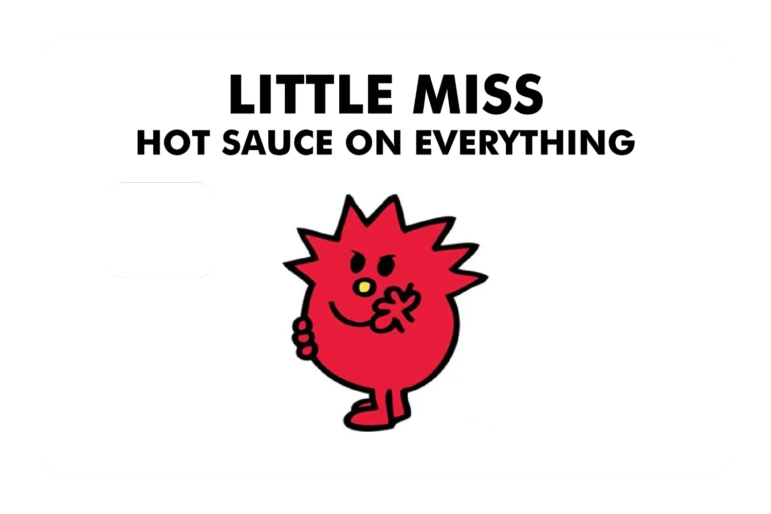 Little Miss Hot Sauce On Everything - Image 3