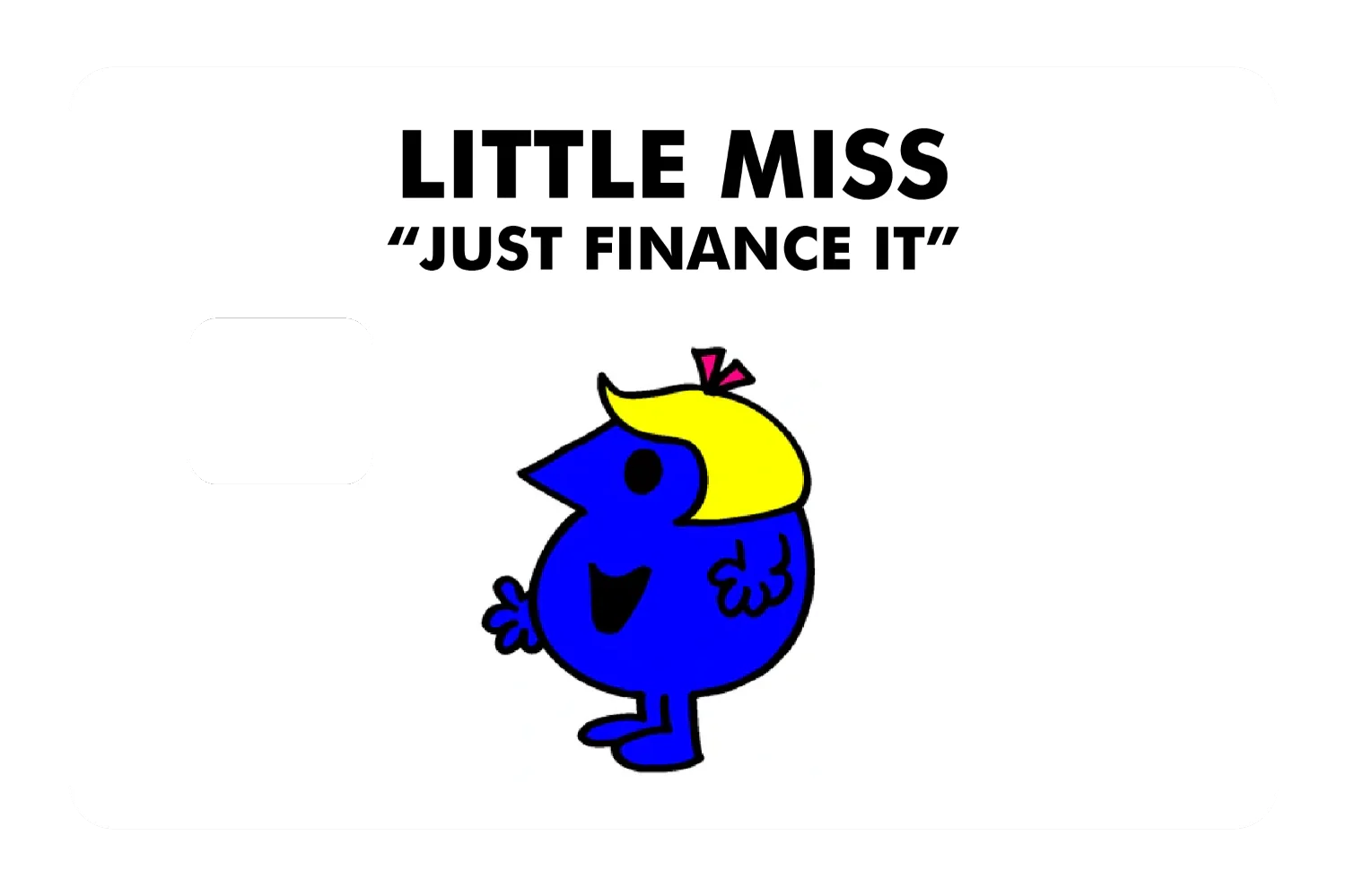 Little Miss Just Finance It - Image 3