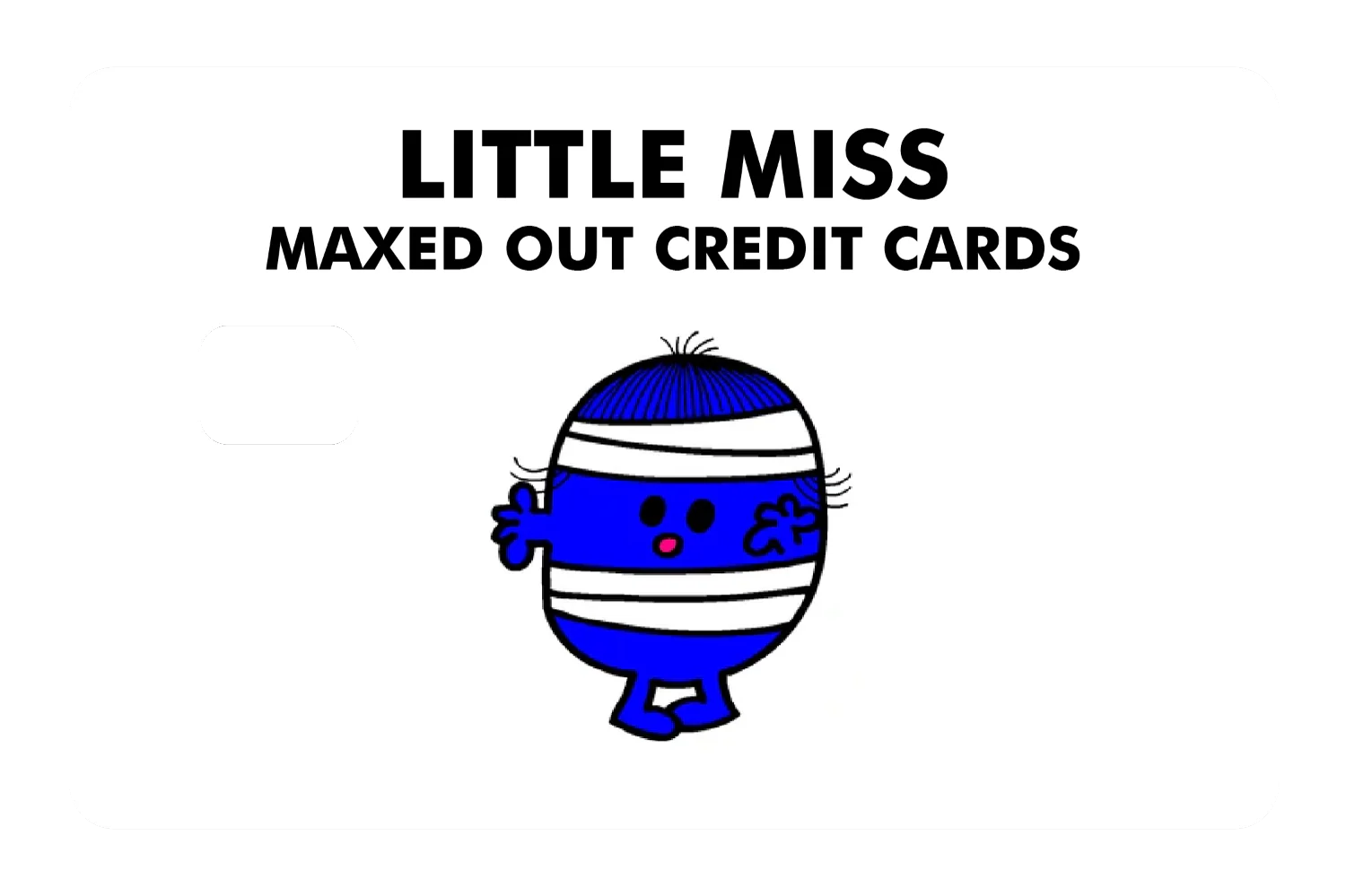 Little Miss Maxed Out Credit Cards - Image 2