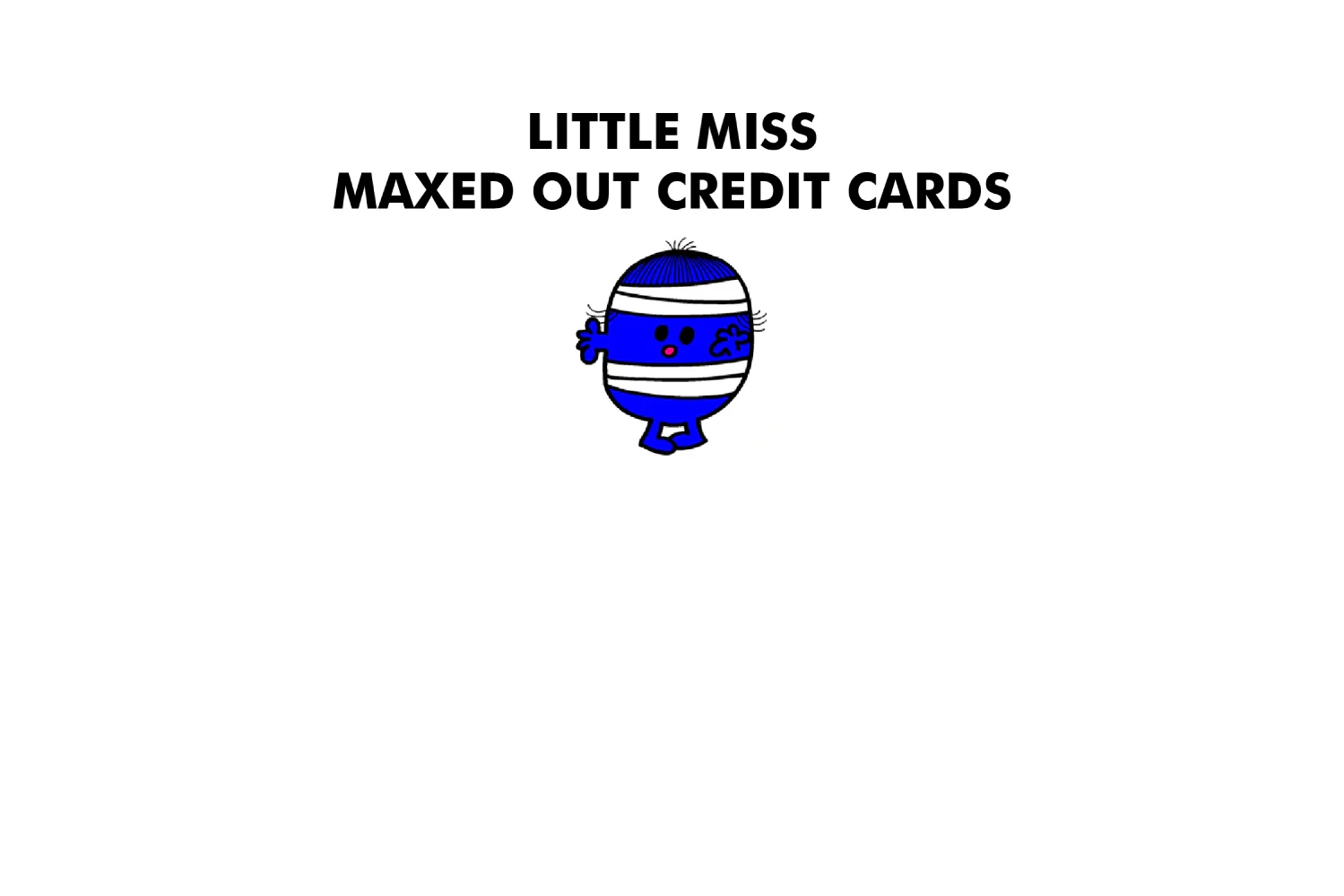 Little Miss Maxed Out Credit Cards - Image 7