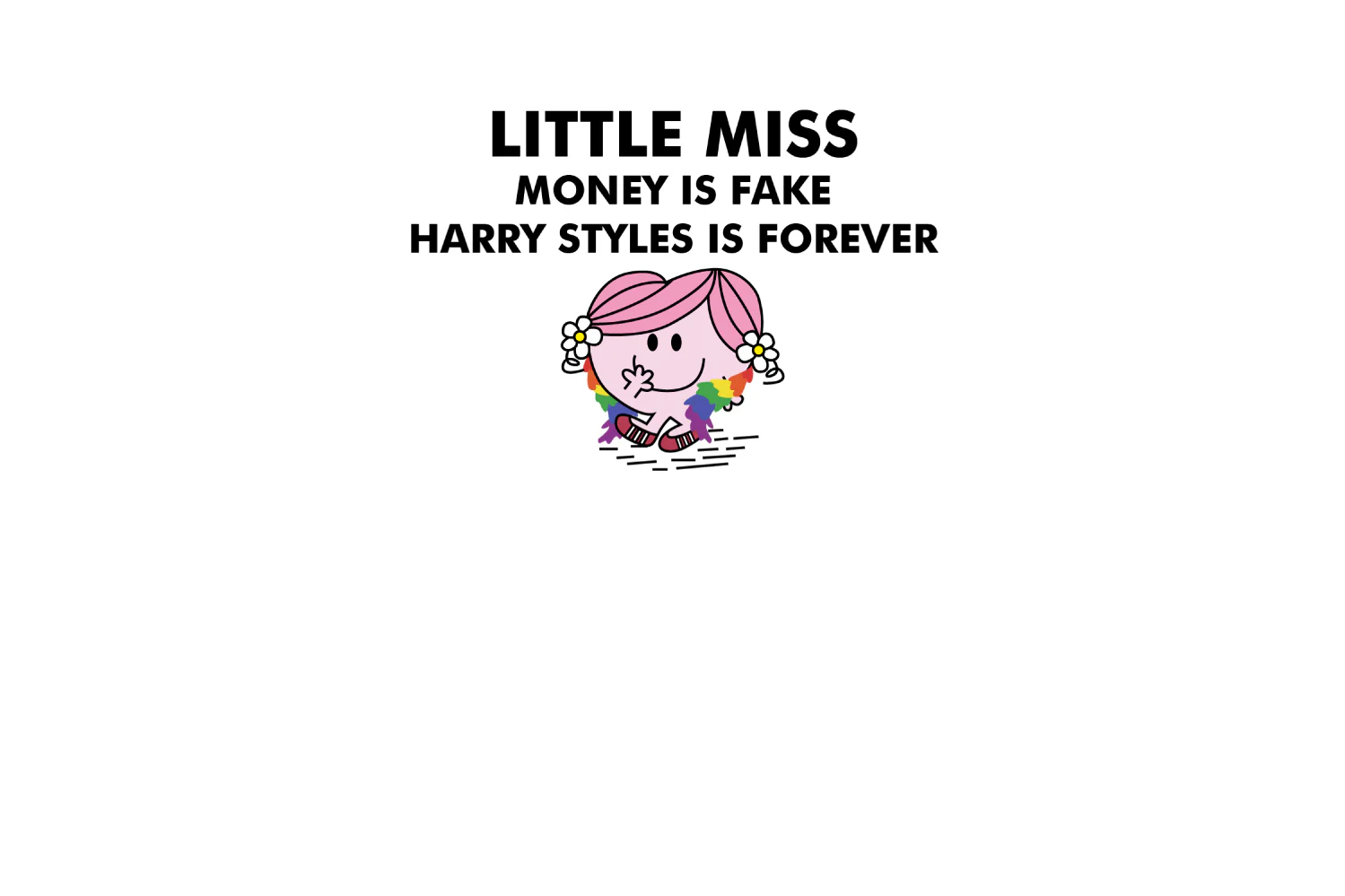 Little Miss Money is Fake, Harry Styles is Forever - Image 7