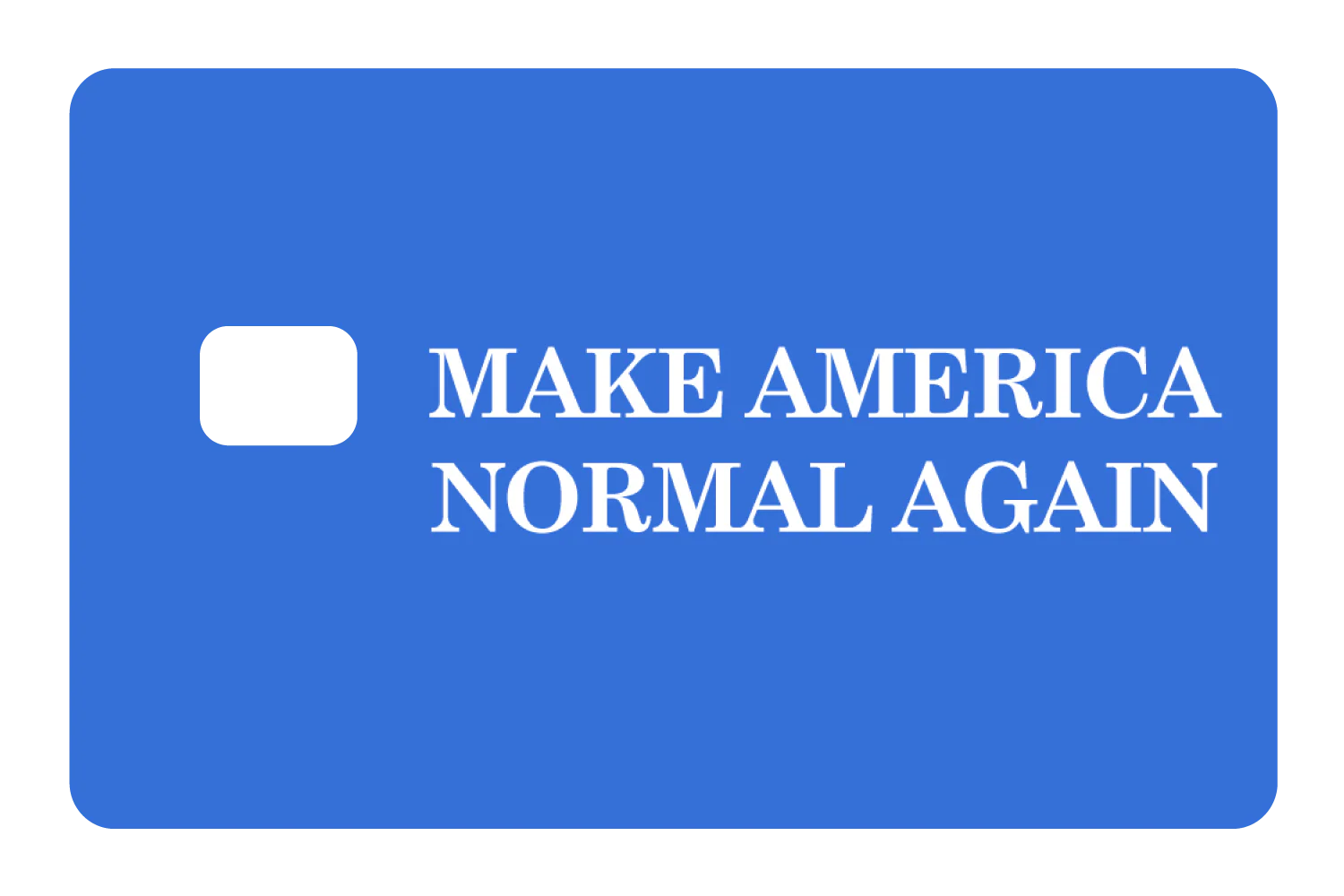 Make America Normal Again - Image 2