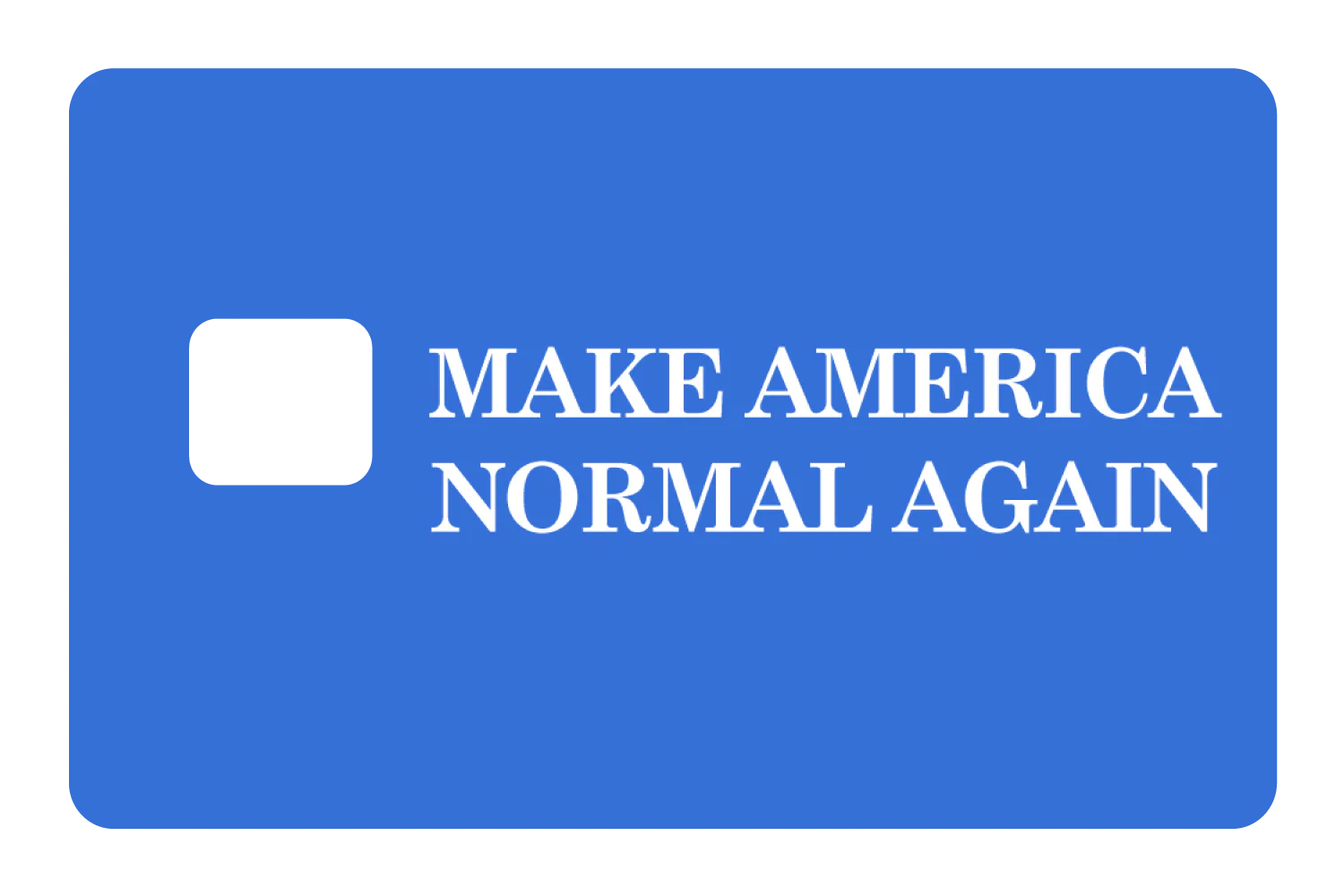 Make America Normal Again - Image 3