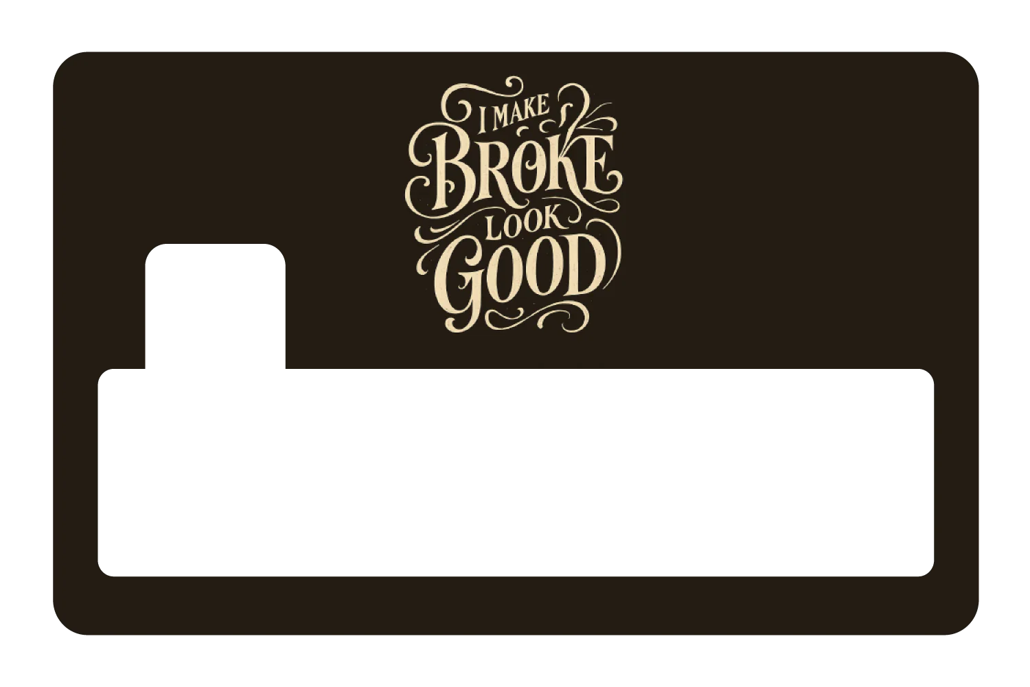 Make Broke Look Good - Image 4