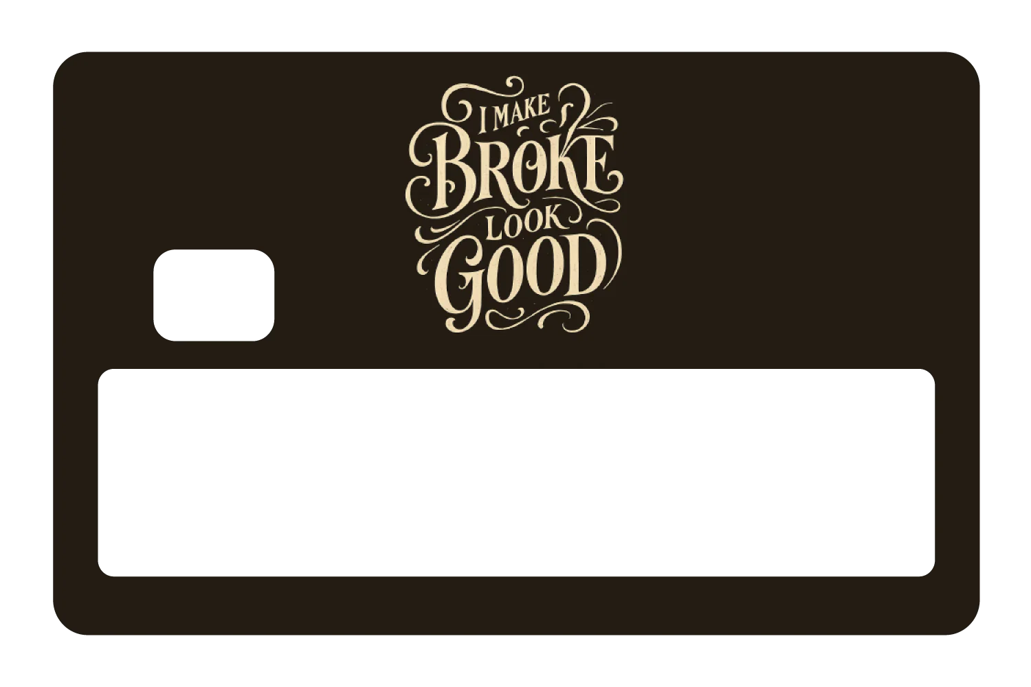Make Broke Look Good - Image 5