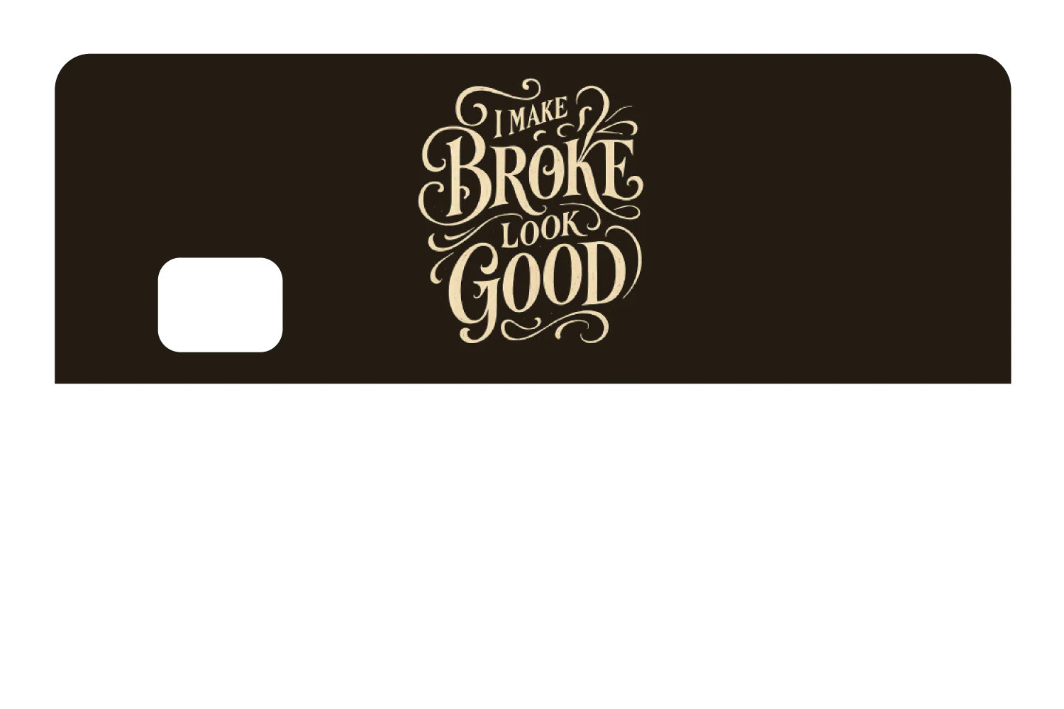 Make Broke Look Good - Image 8