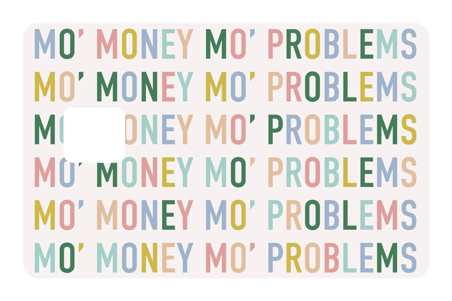 Mo Money Mo Problems - Image 3