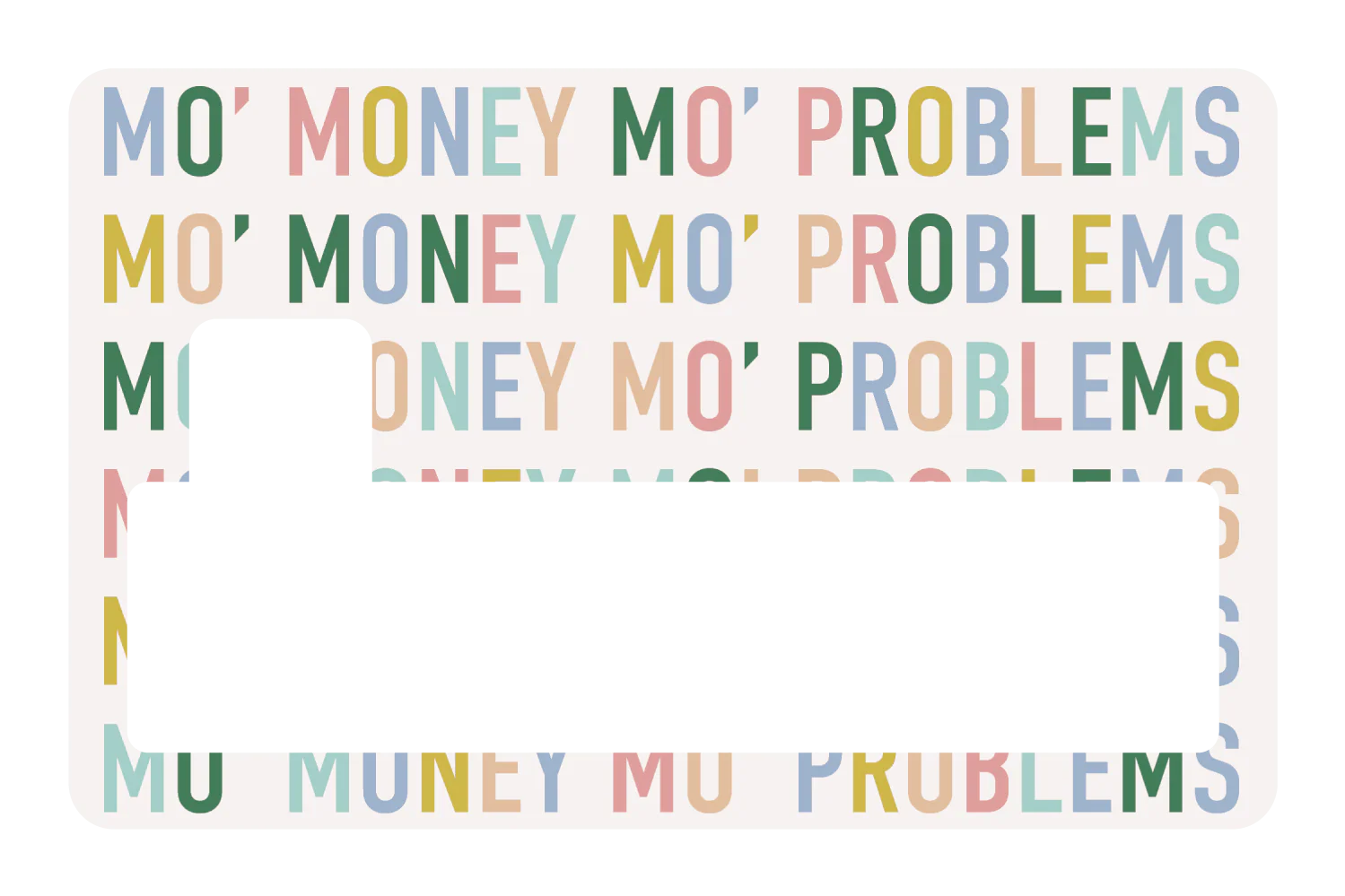 Mo Money Mo Problems - Image 4
