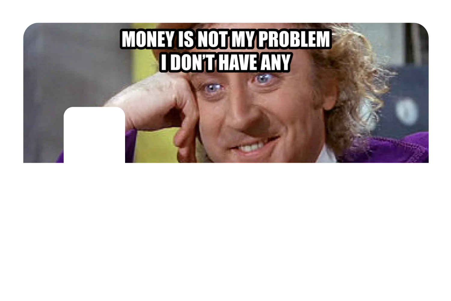 Money Is Not My Problem - Image 7