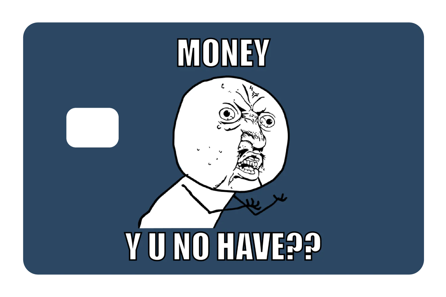 Money y u no have? - Image 3