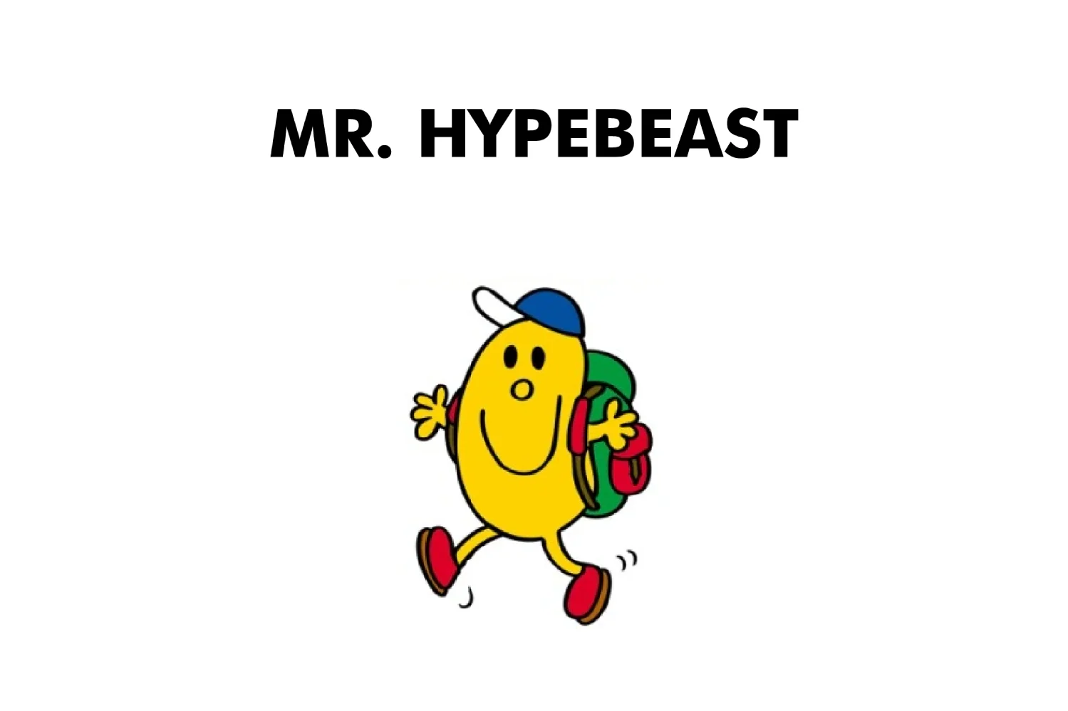 Mr. Hypebeast