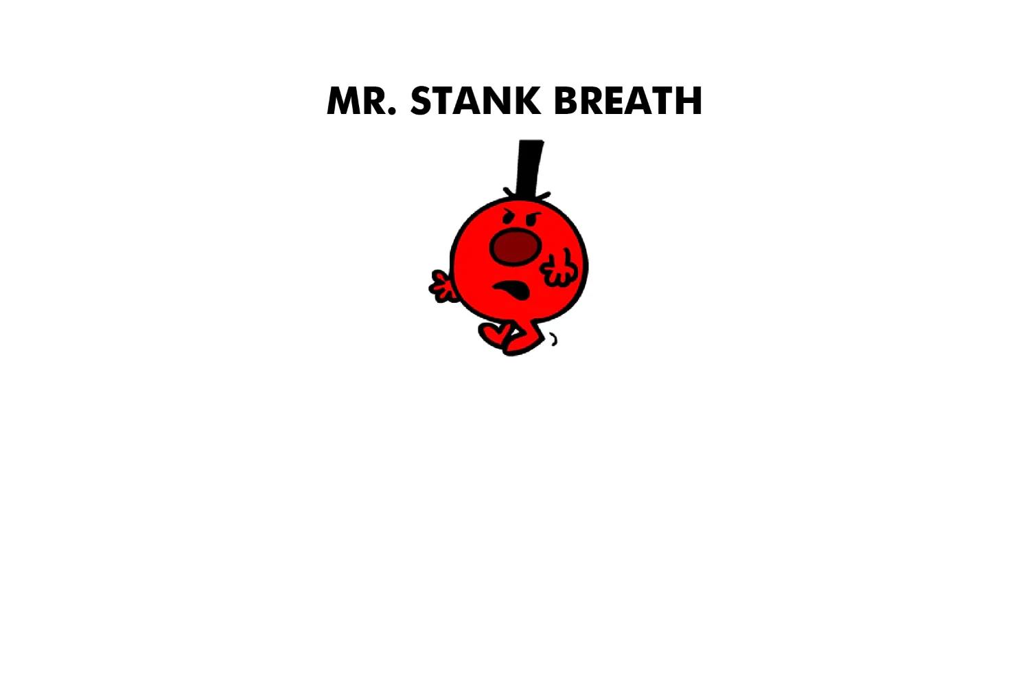 Mr. Stank Breath - Image 6