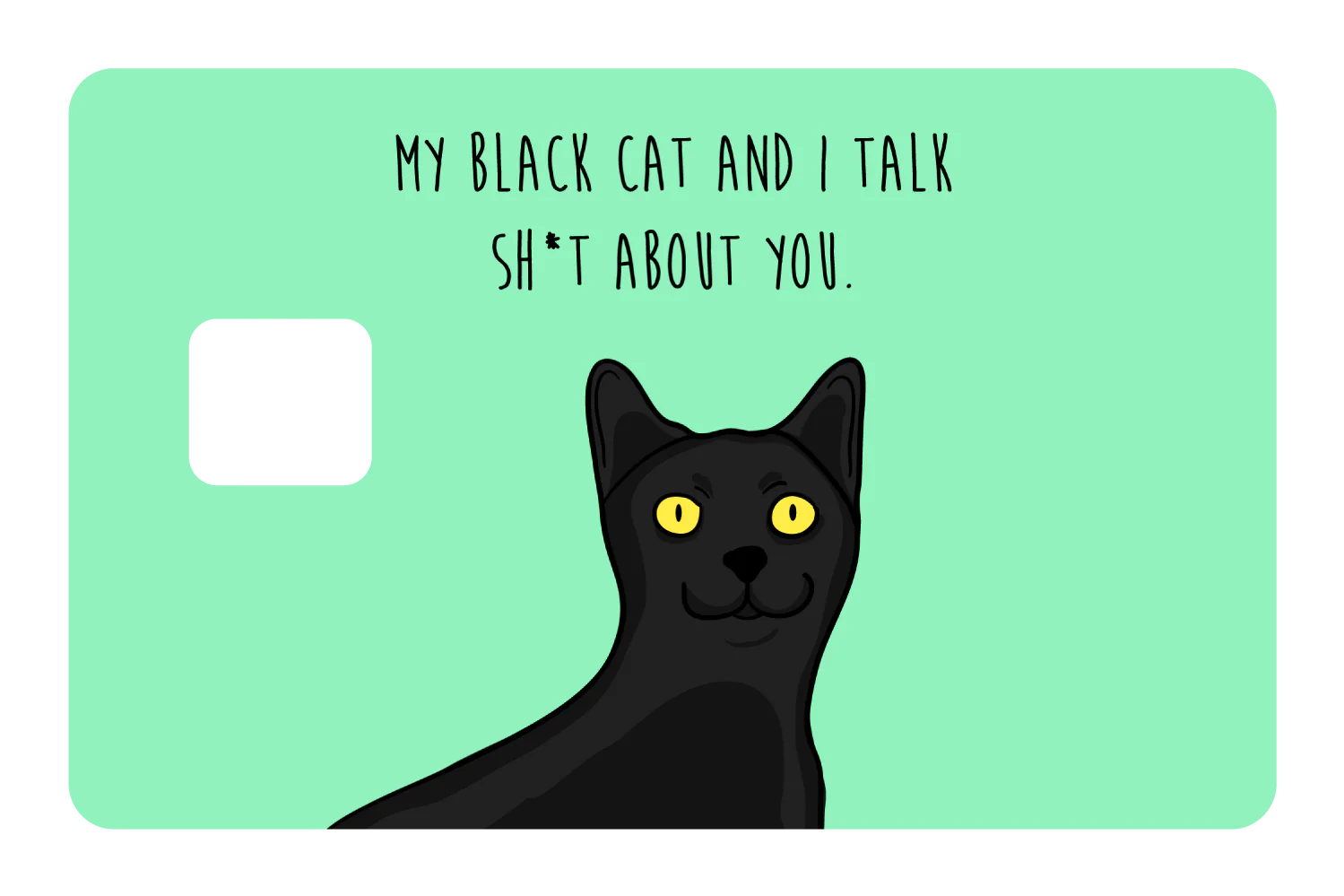 My black cat talk sh*t - Image 3