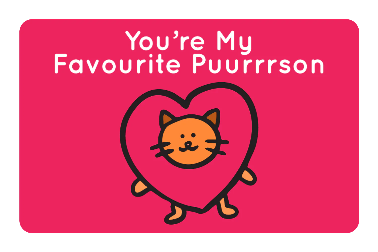My Favourite Puurrrrson
