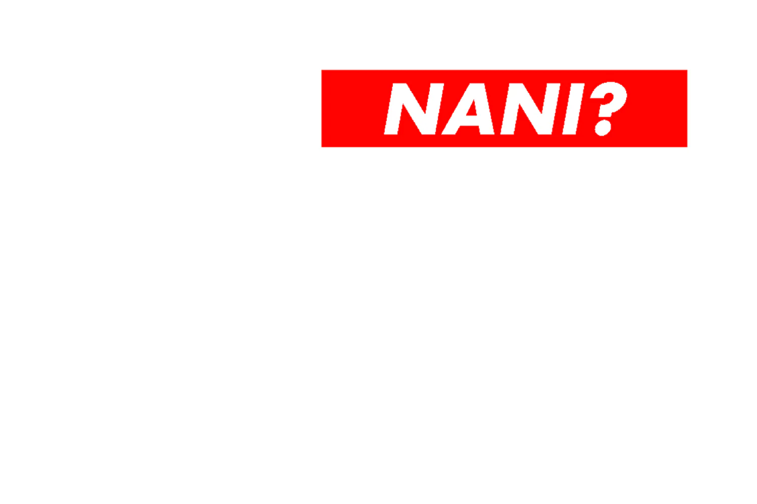 Nani? - Image 15